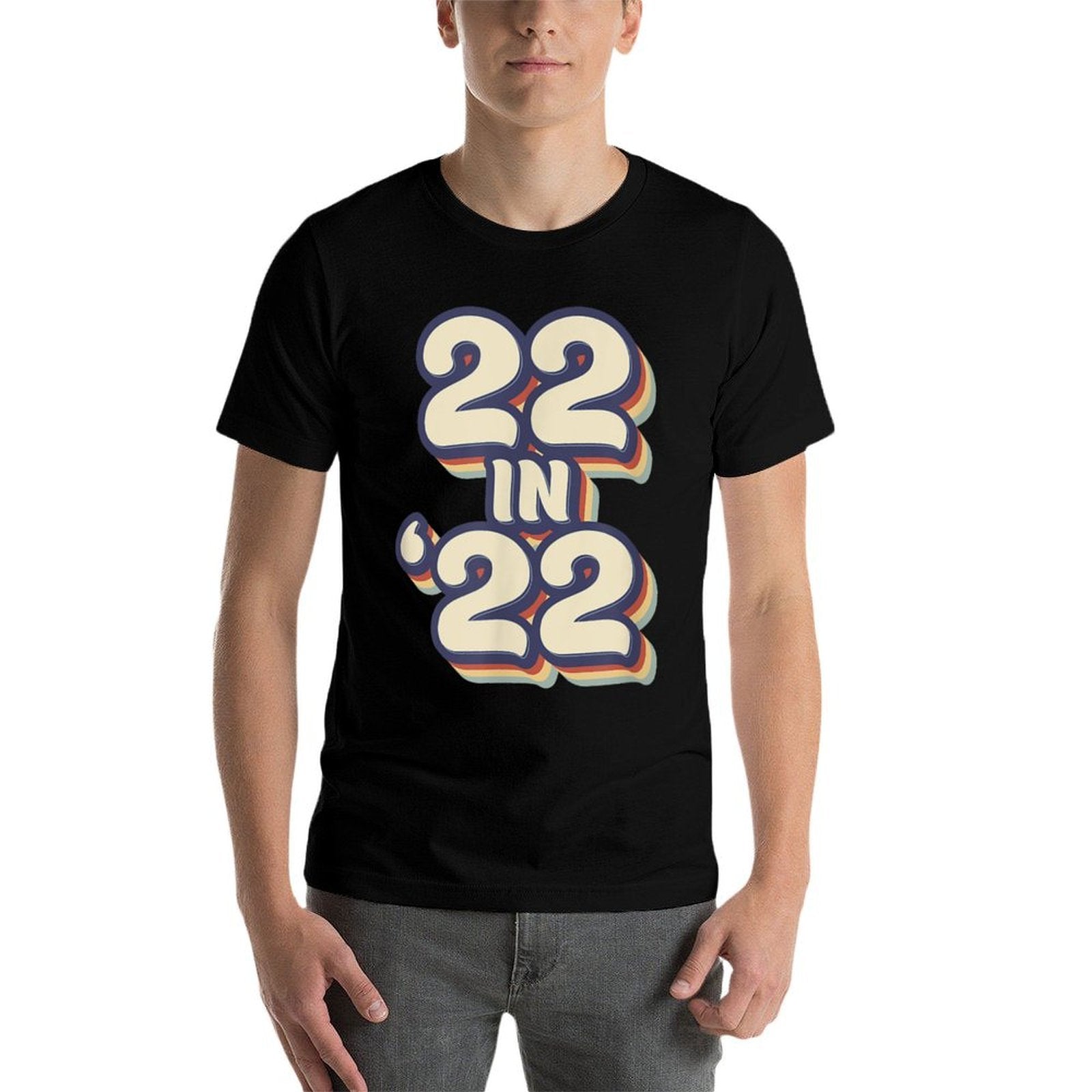 22 in 22 Birthday Turning 22 in 2022  Wrinkle-resistant T-Shirt