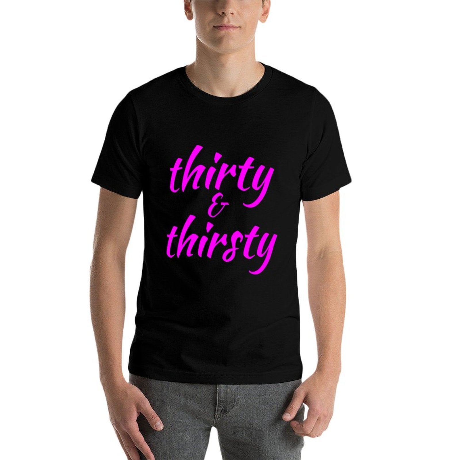 30th Birthday Gift Thirty & Thirsty Pink  Vintage-inspired T-Shirt