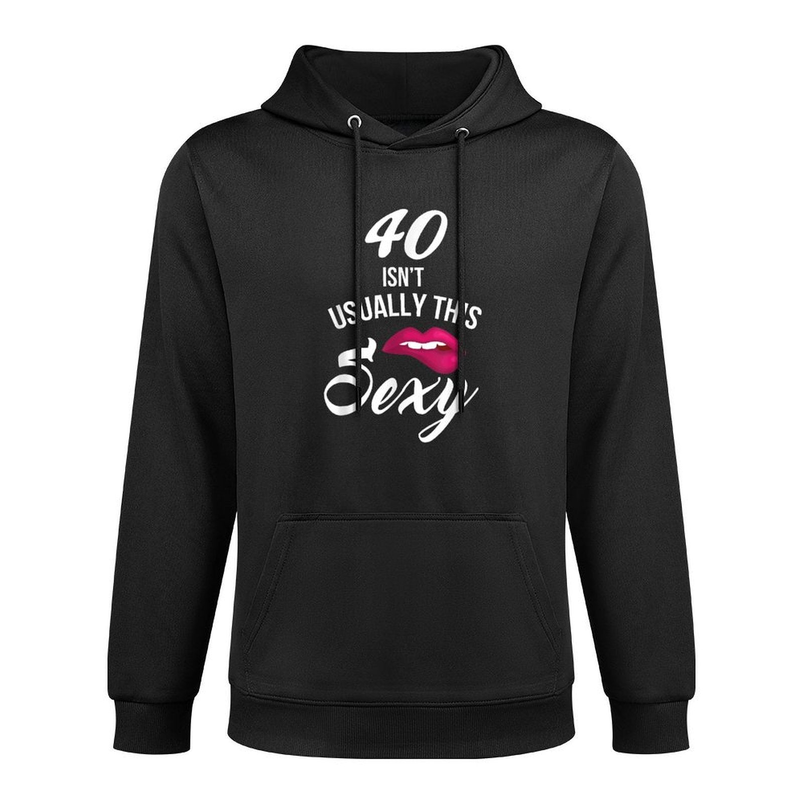 40 Yrs Old Isn't Usually This Sexy T-shirt 40th Birthday Colorfast Hoodie