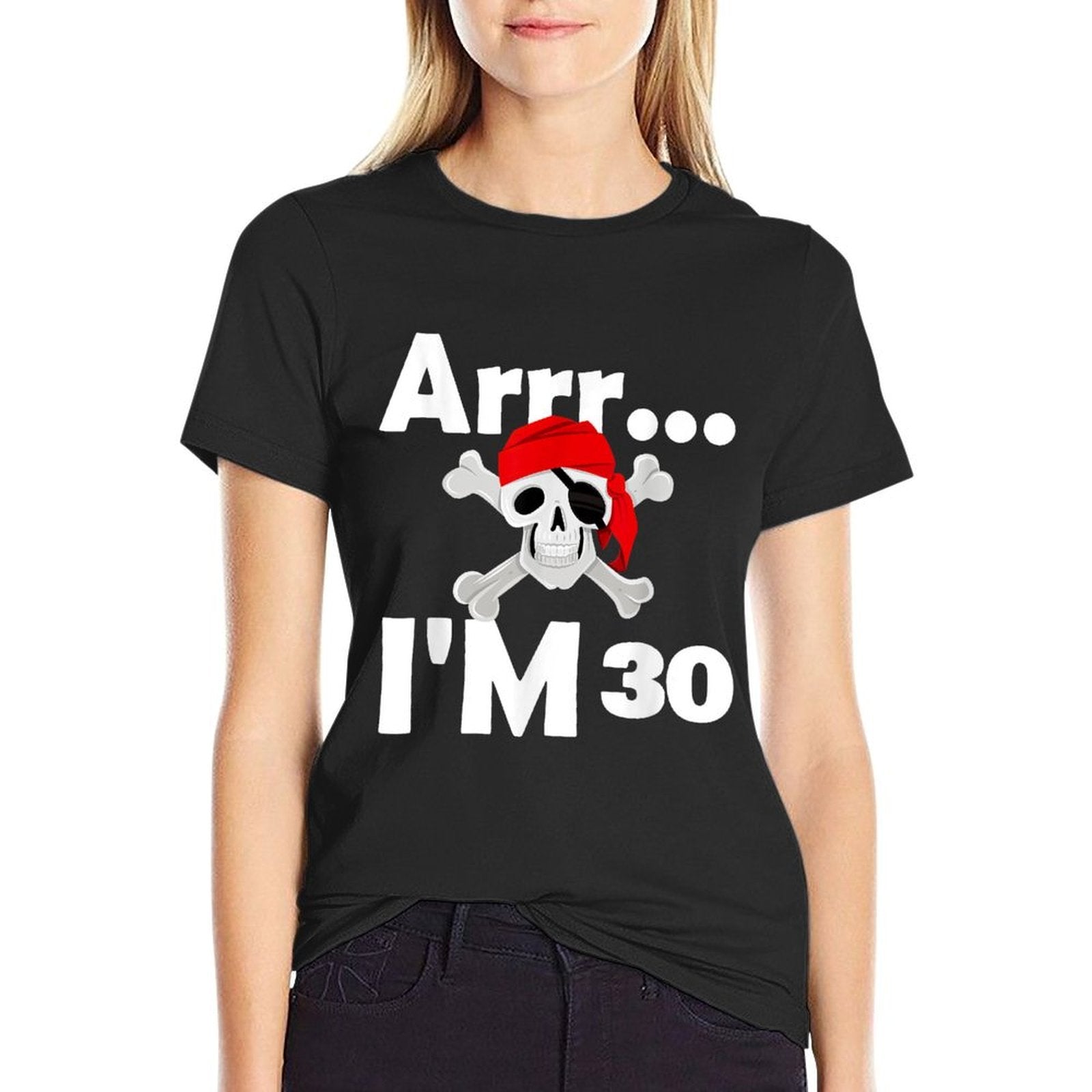 30th Birthday Pirate Skull 30 Years Old Bday  Summer-ready Fabric T-Shirt