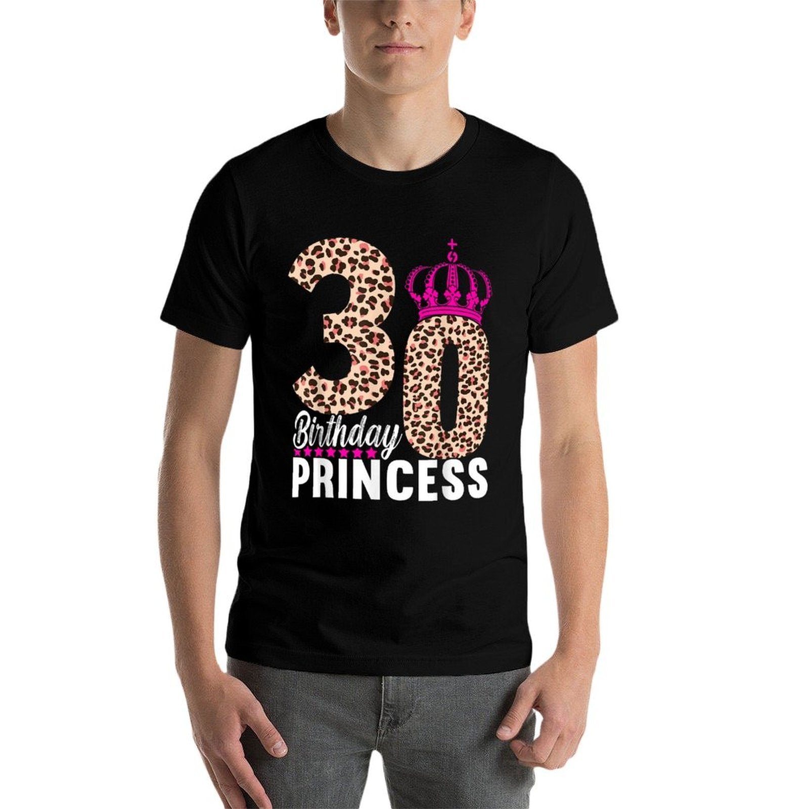 30th Birthday Princess 30 Birthday Outfits For Women  High-quality Stitching T-Shirt