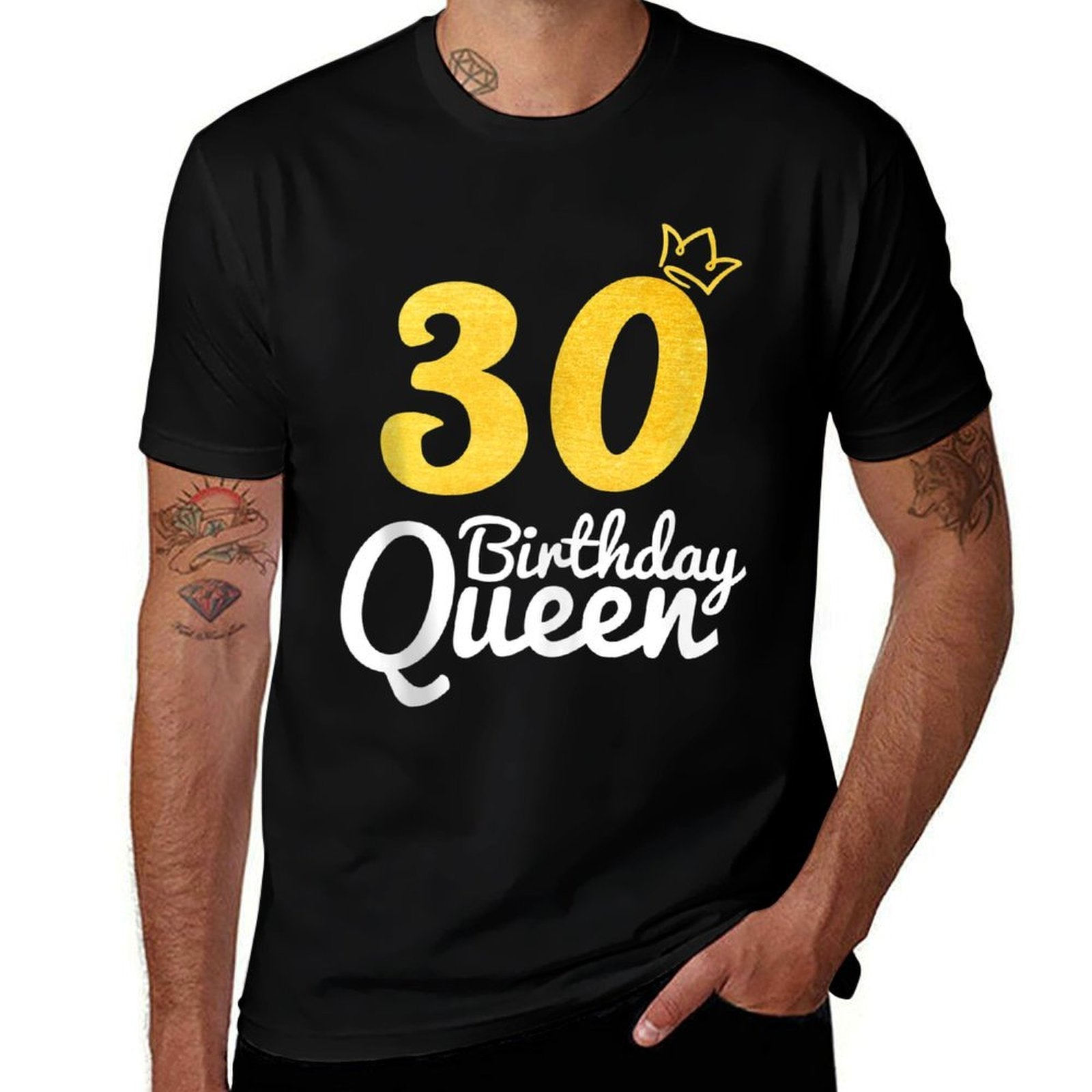 30 Birthday Queen Unique 30 Years Old 30th Birthday Girls  Odor-resistant T-Shirt