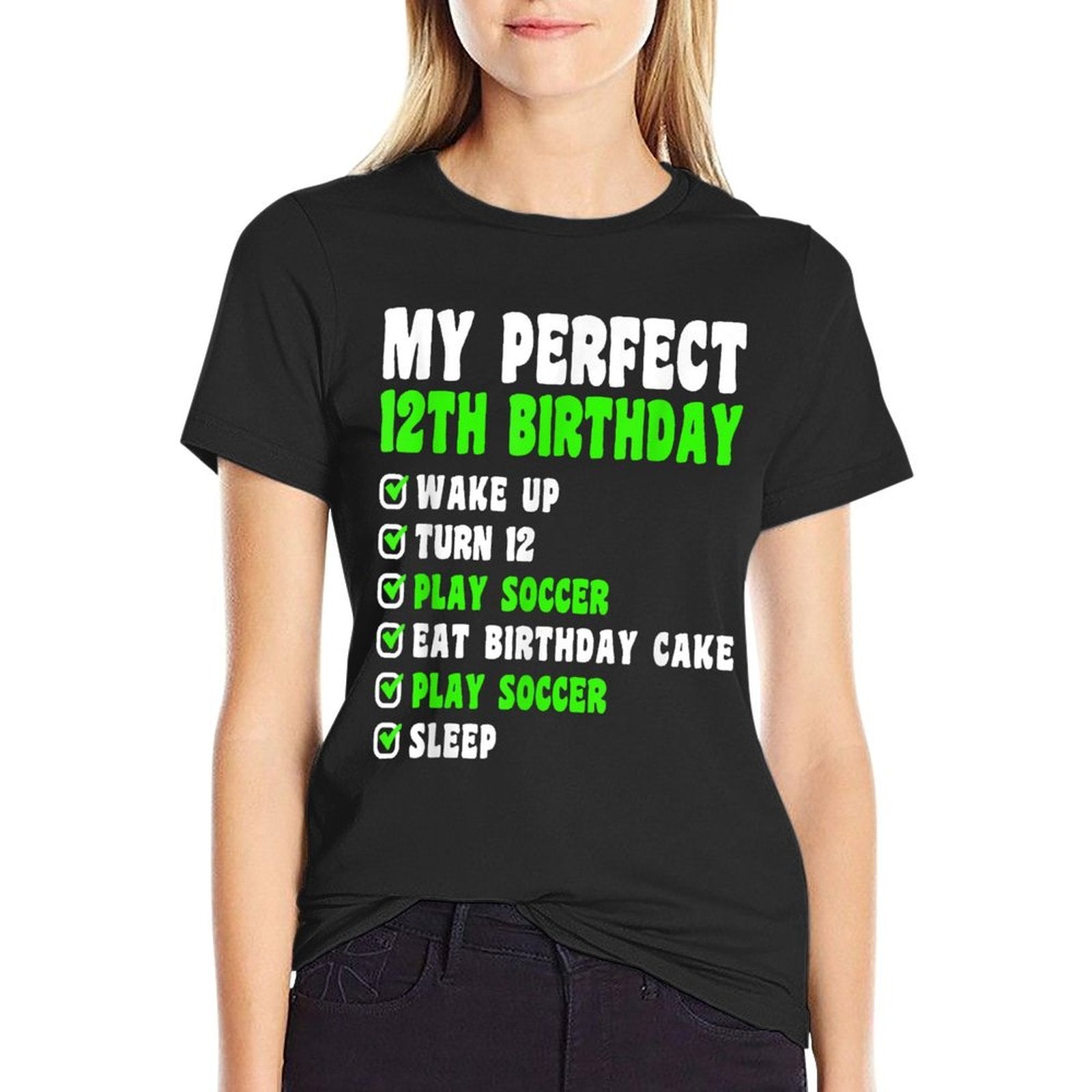12 Year Old My Perfect 12th Birthday Soccer 12th Birthday  Stretchy T-Shirt