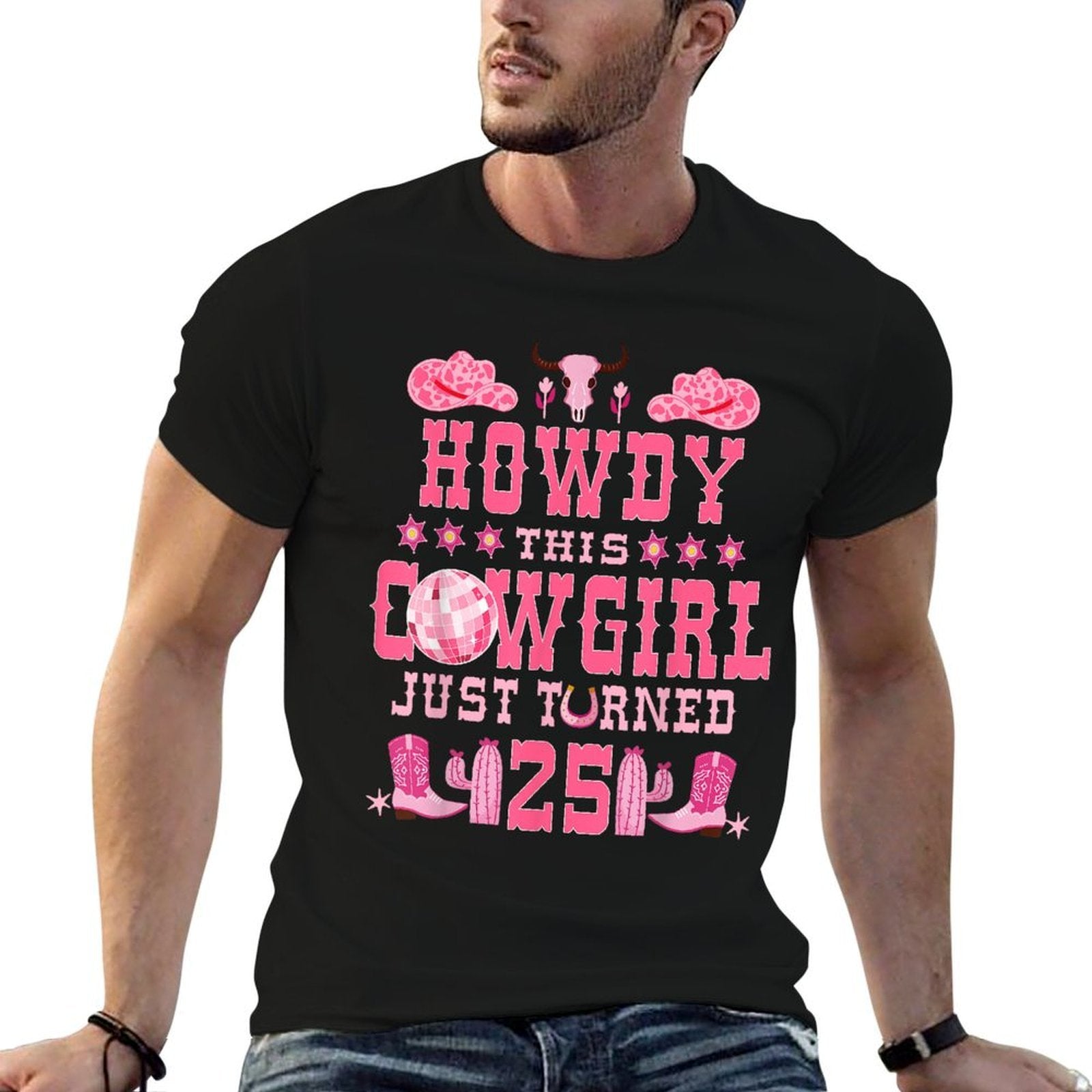 25yr Birthday Cowgirl Western 25Years Old Girl 25th Birthday  Slim-fit Cut T-Shirt