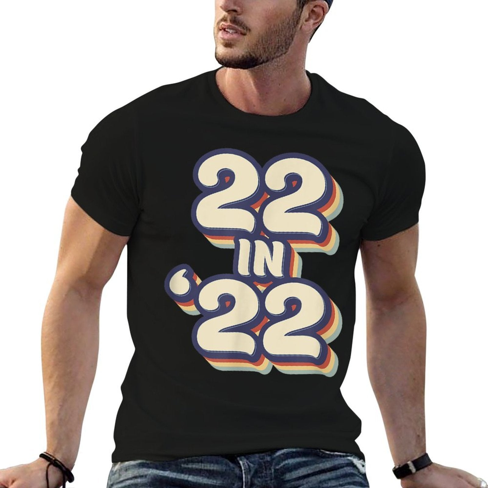 22 in 22 Birthday Turning 22 in 2022  Wrinkle-resistant T-Shirt