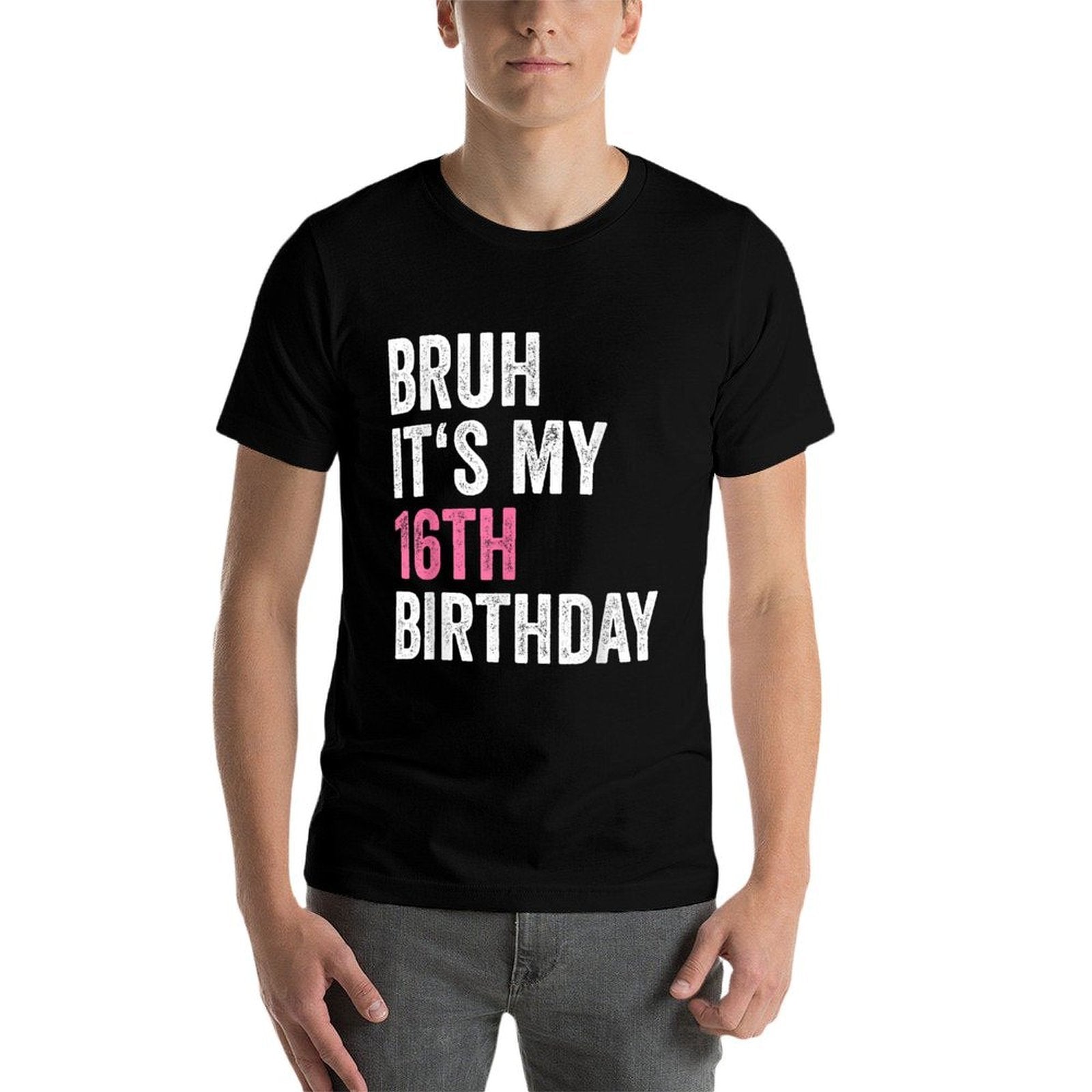 16th Bday 16 Year Old Girln Bruh Its My 16th Birthday  Polyester Blend T-Shirt