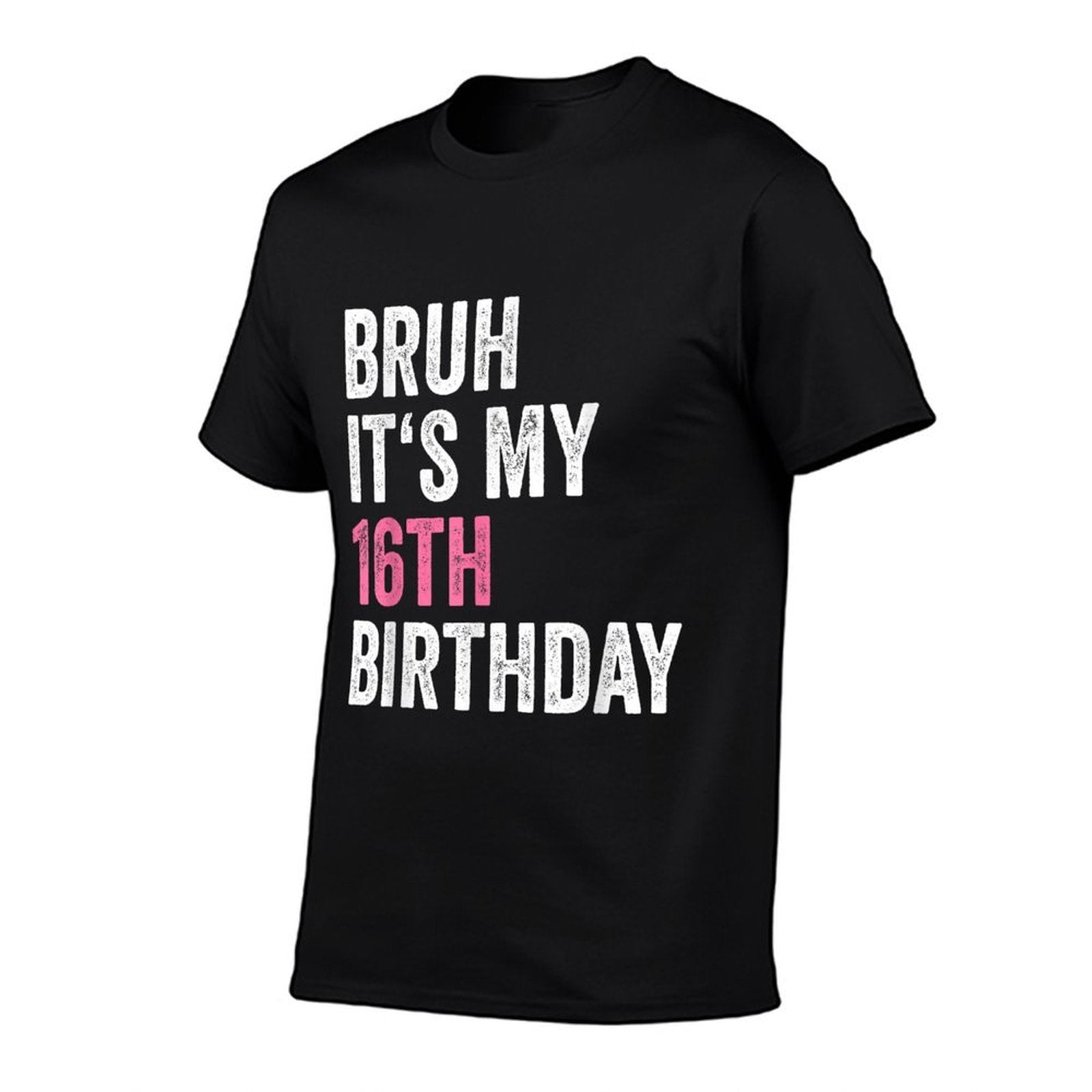 16th Bday 16 Year Old Girln Bruh Its My 16th Birthday  Polyester Blend T-Shirt
