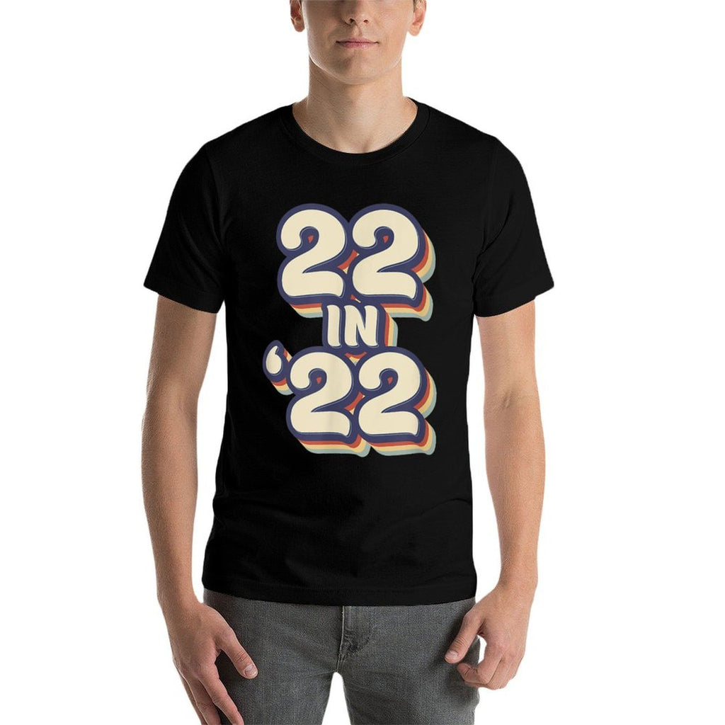 22 in 22 Birthday Turning 22 in 2022  Wrinkle-resistant T-Shirt