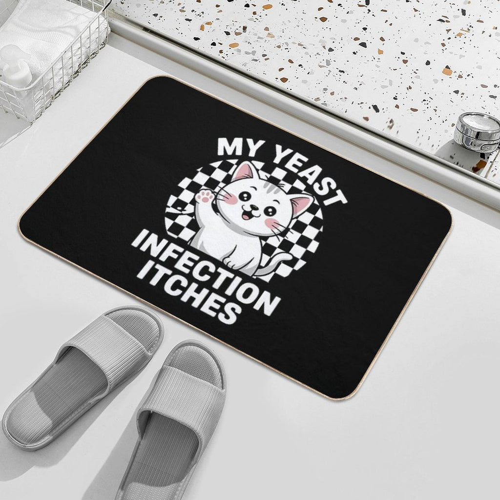 My Yeast Infection Itches Meme Adult Humor Weird Cat  Eco-Friendly Bath Mat