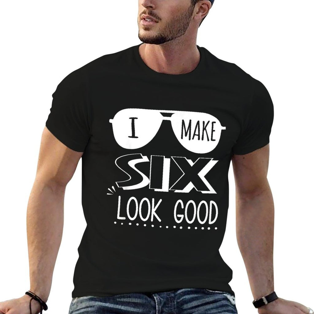 6 Year Old 6th Birthday I Make 6 Look Good  Breathable T-Shirt