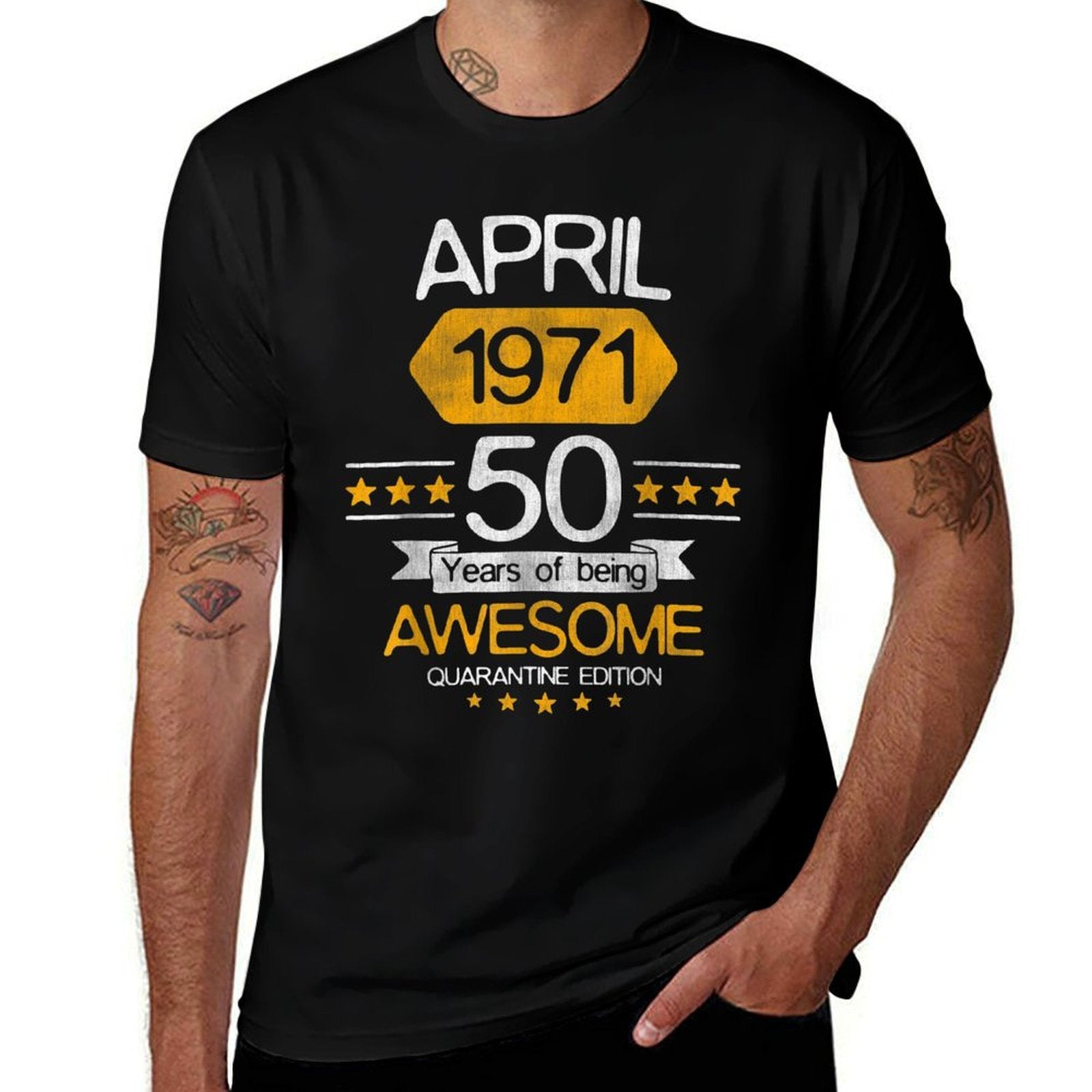 50 Years Old Gift April 1971 50th Birthday Quarantine Gift  Stretchy T-Shirt