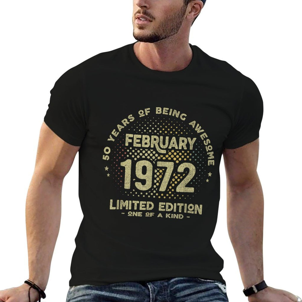 50 Years Old February 1972 Limited Edition 50th Birthday  Slim-fit Cut T-Shirt