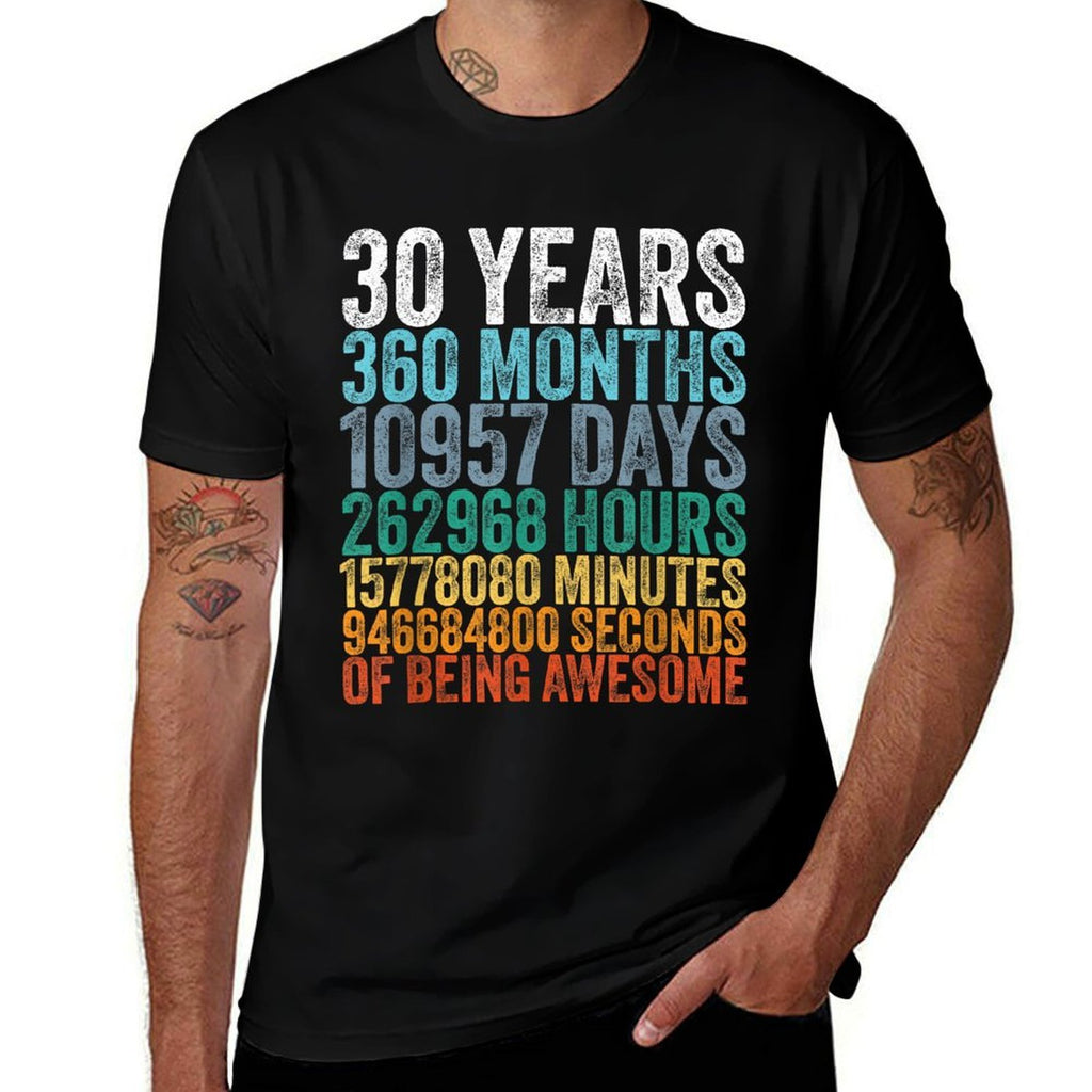 30th Birthday Decoration Men 30yr 30 Year Old Birthday  Wrinkle-resistant T-Shirt