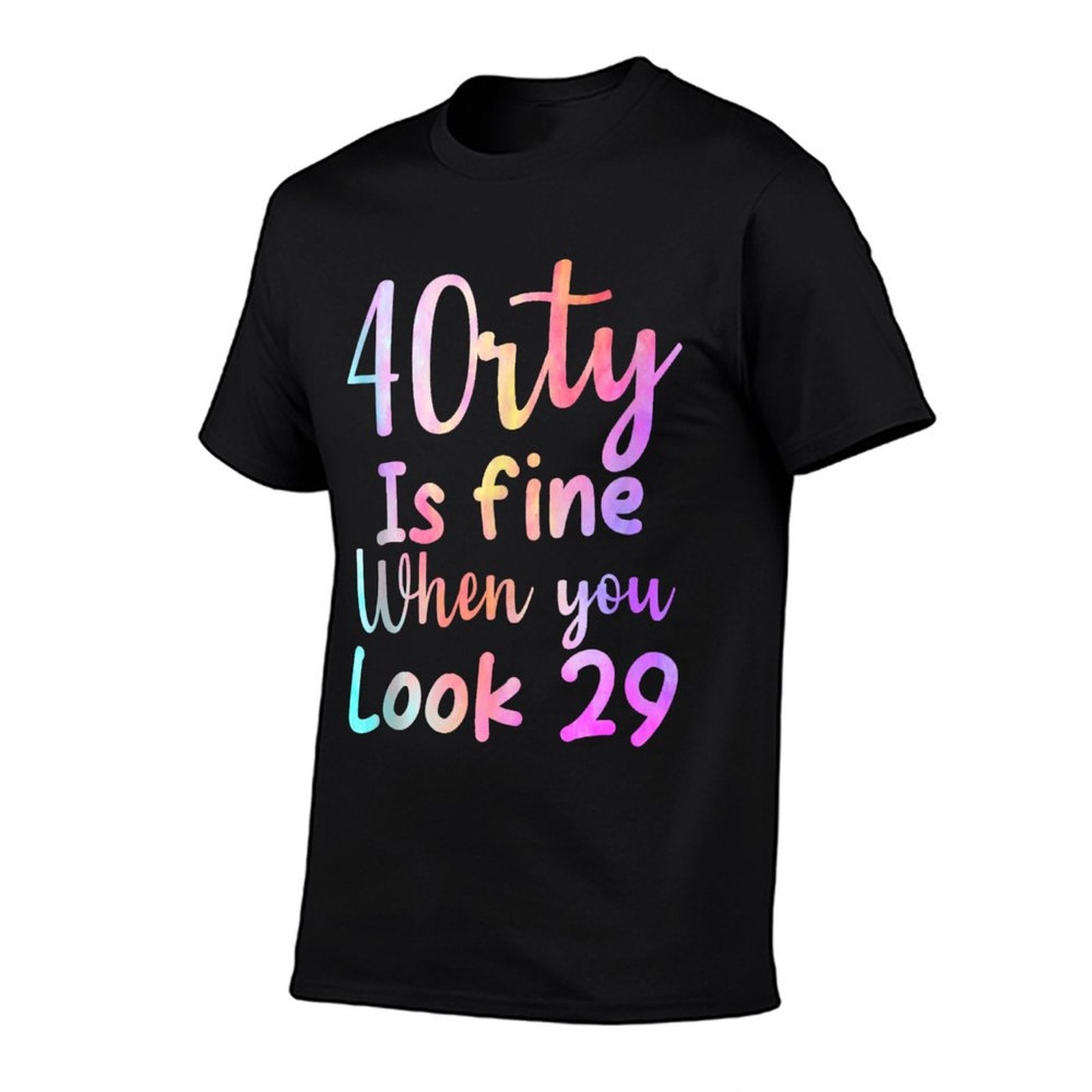 40 Is Fine When You Look 29 Funny 40th Birthday Tie Dye  Lightweight T-Shirt