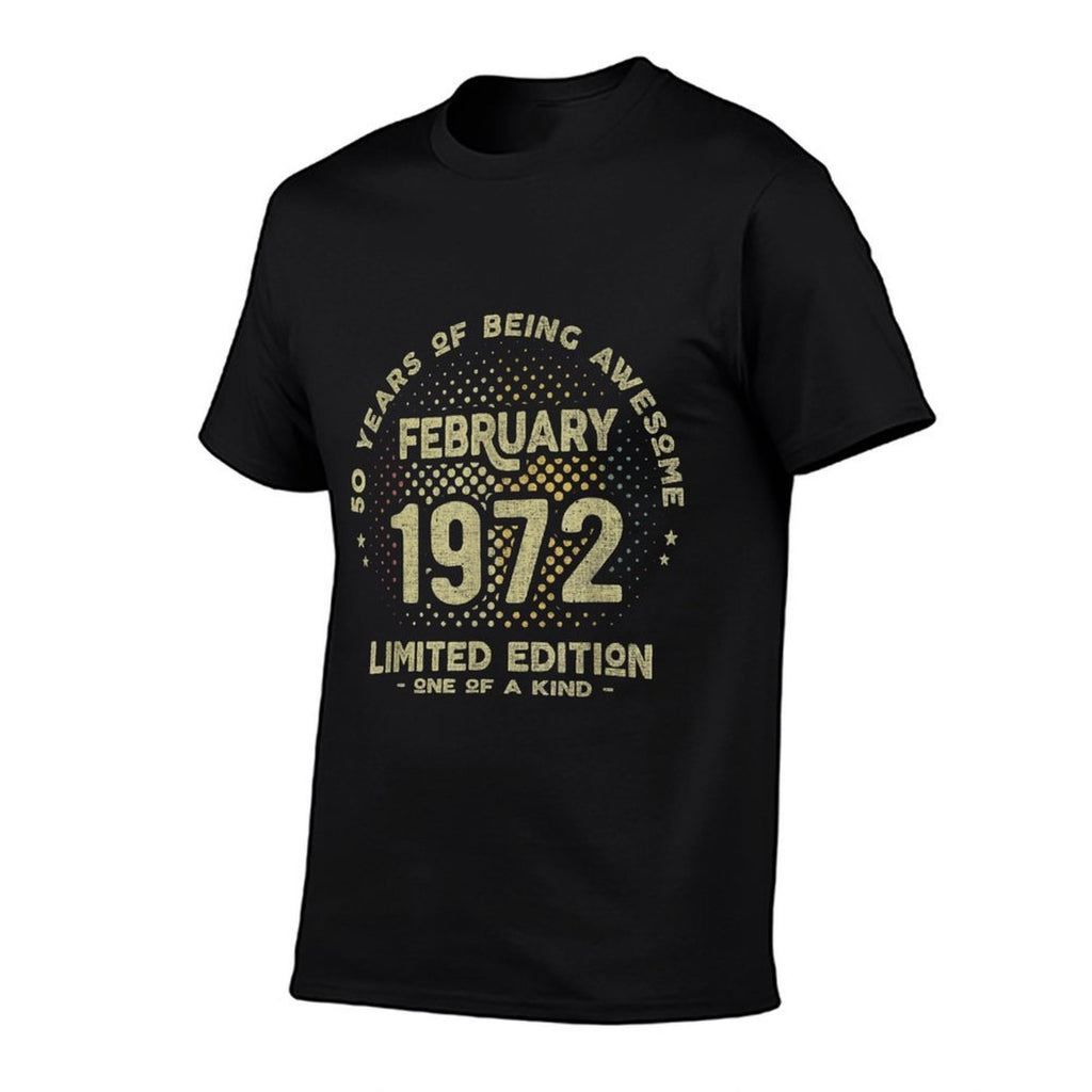 50 Years Old February 1972 Limited Edition 50th Birthday  Slim-fit Cut T-Shirt