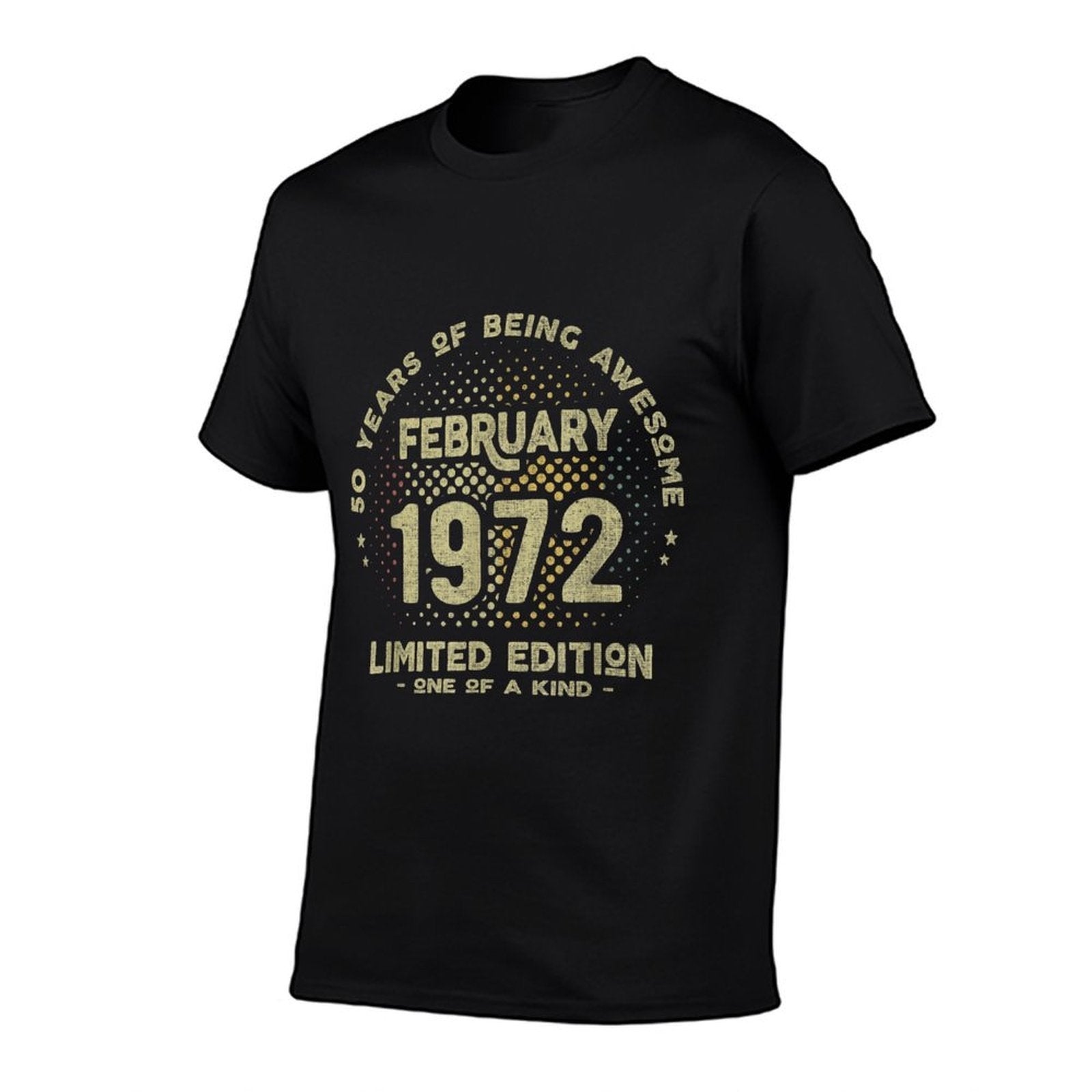 50 Years Old February 1972 Limited Edition 50th Birthday  Slim-fit Cut T-Shirt