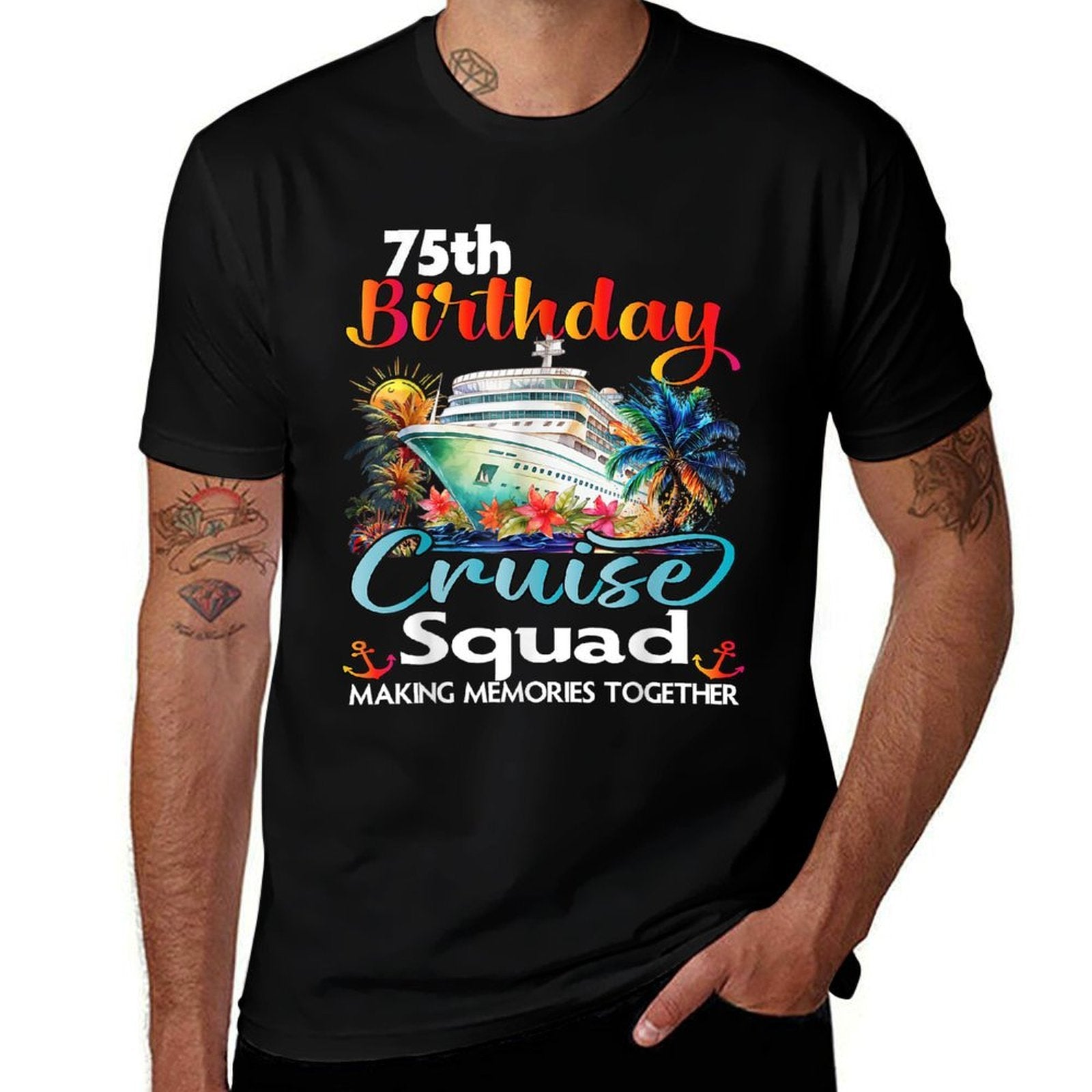 75th Birthday Cruise Squad Friends Family Vacation Matching  Durable T-Shirt