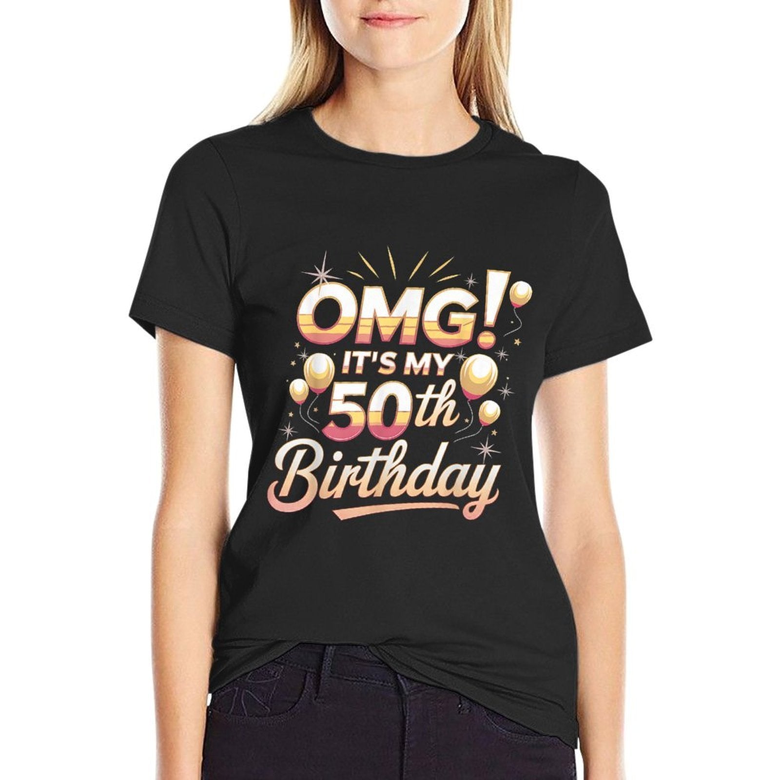 50th Birthday OMG It&#39;s My 50th Birthday Party Decorations  Graphic-printed T-Shirt