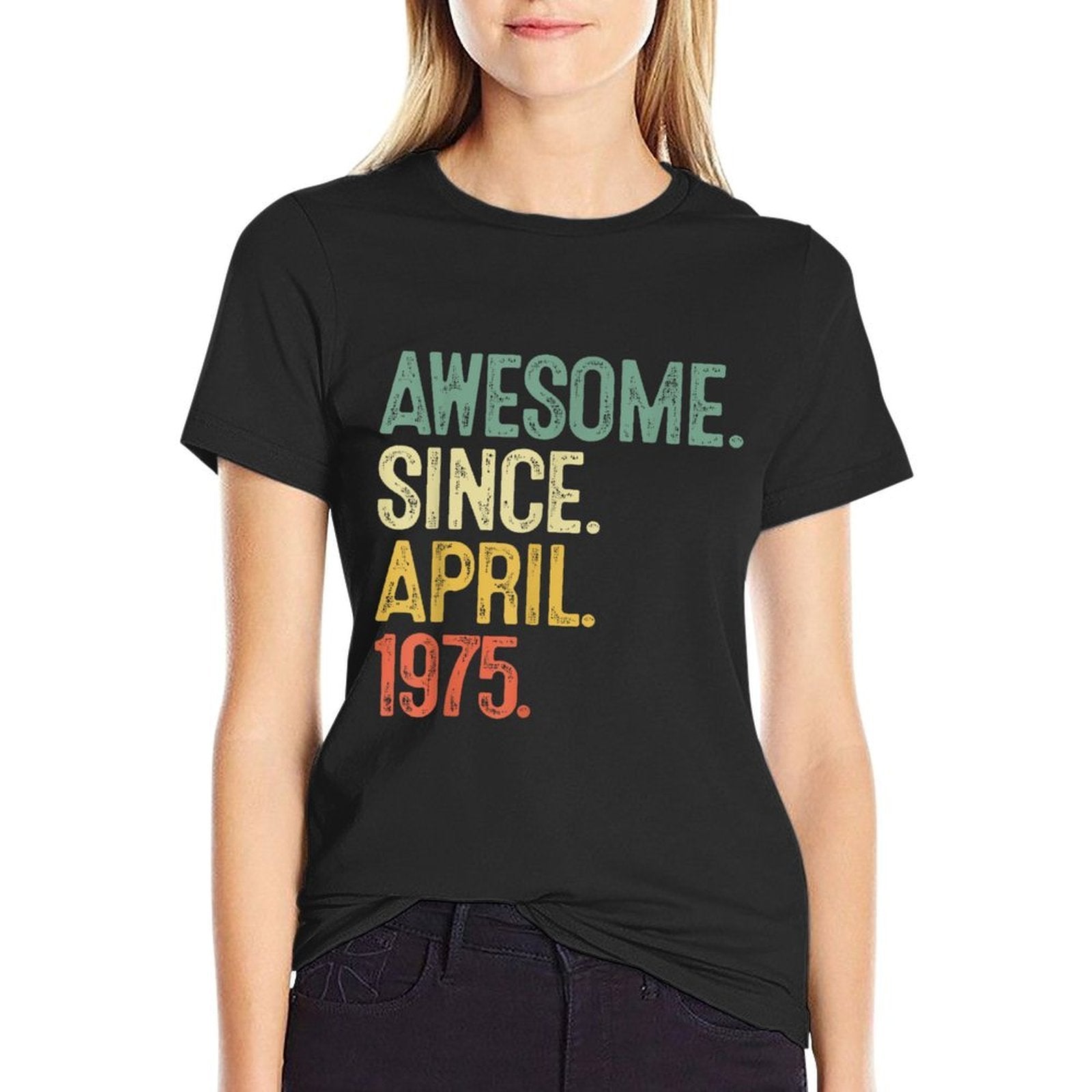 50 Year Old Gifts Awesome Since April 1975 50th Birthday Men  Versatile T-Shirt
