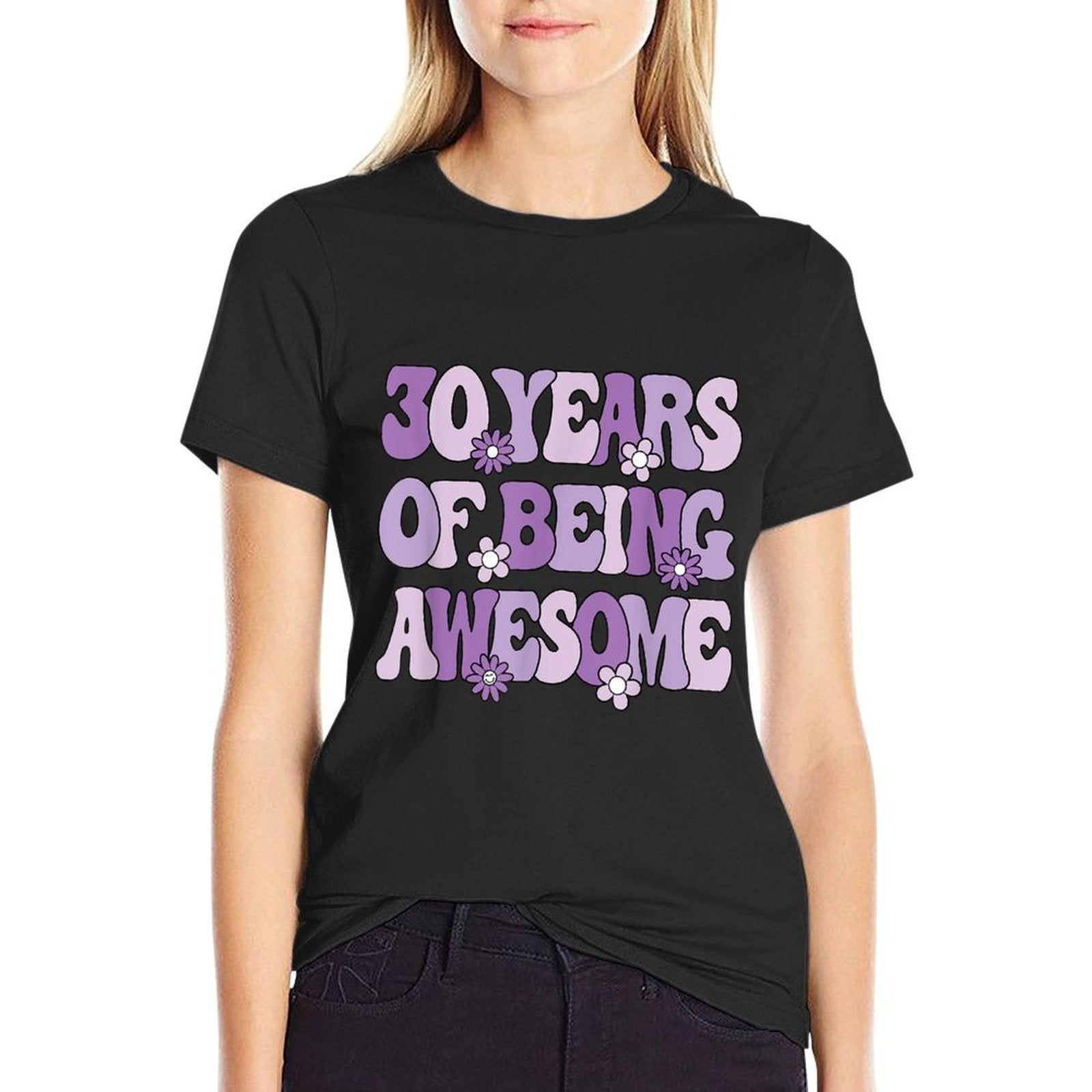 30 Years Of Being Awesome 30 Years Old Woman 30th Birthday  Odor-resistant T-Shirt