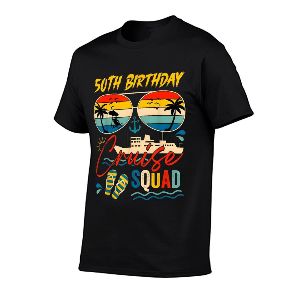 50Th Birthday Cruise Squad Family Cruise Vacation Birthday  Fade-proof Color T-Shirt
