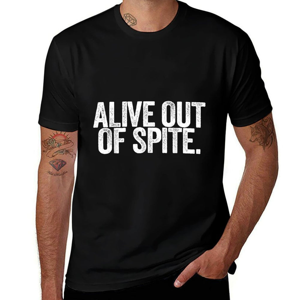 Alive Out Of Spite  Trendy Pattern T-Shirt