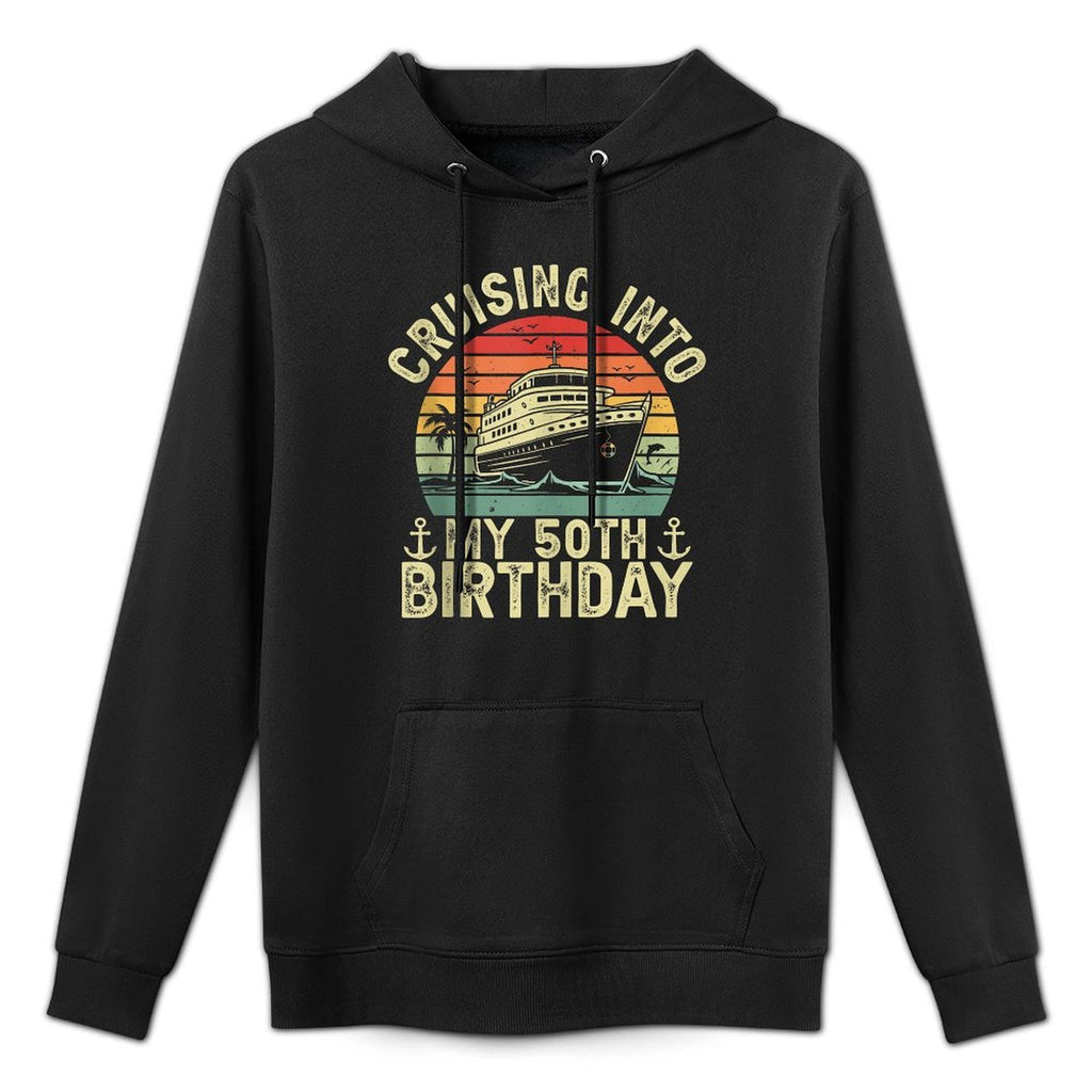 50 Years Old Birthday Cruising Into My 50th Birthday Cruise Versatile Streetwear Hoodie