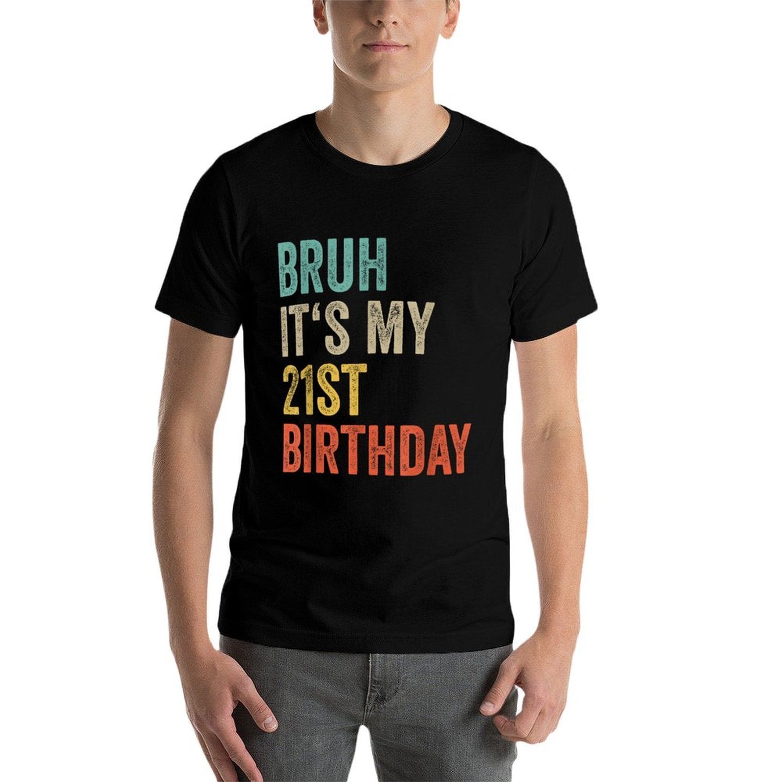 21 Years Old Men Women 2004 Bruh Its My 21st Birthday  Vintage-inspired T-Shirt