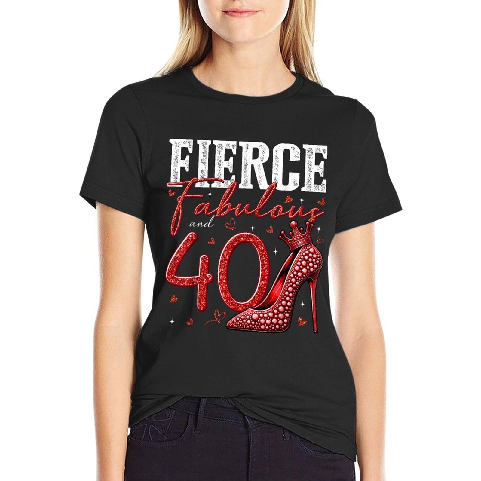 40th Birthday Fierce Fabulous And 40 Year Old Gifts Heels  Tagless Design T-Shirt