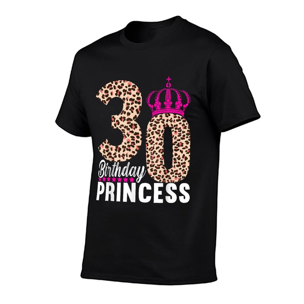 30th Birthday Princess 30 Birthday Outfits For Women  High-quality Stitching T-Shirt