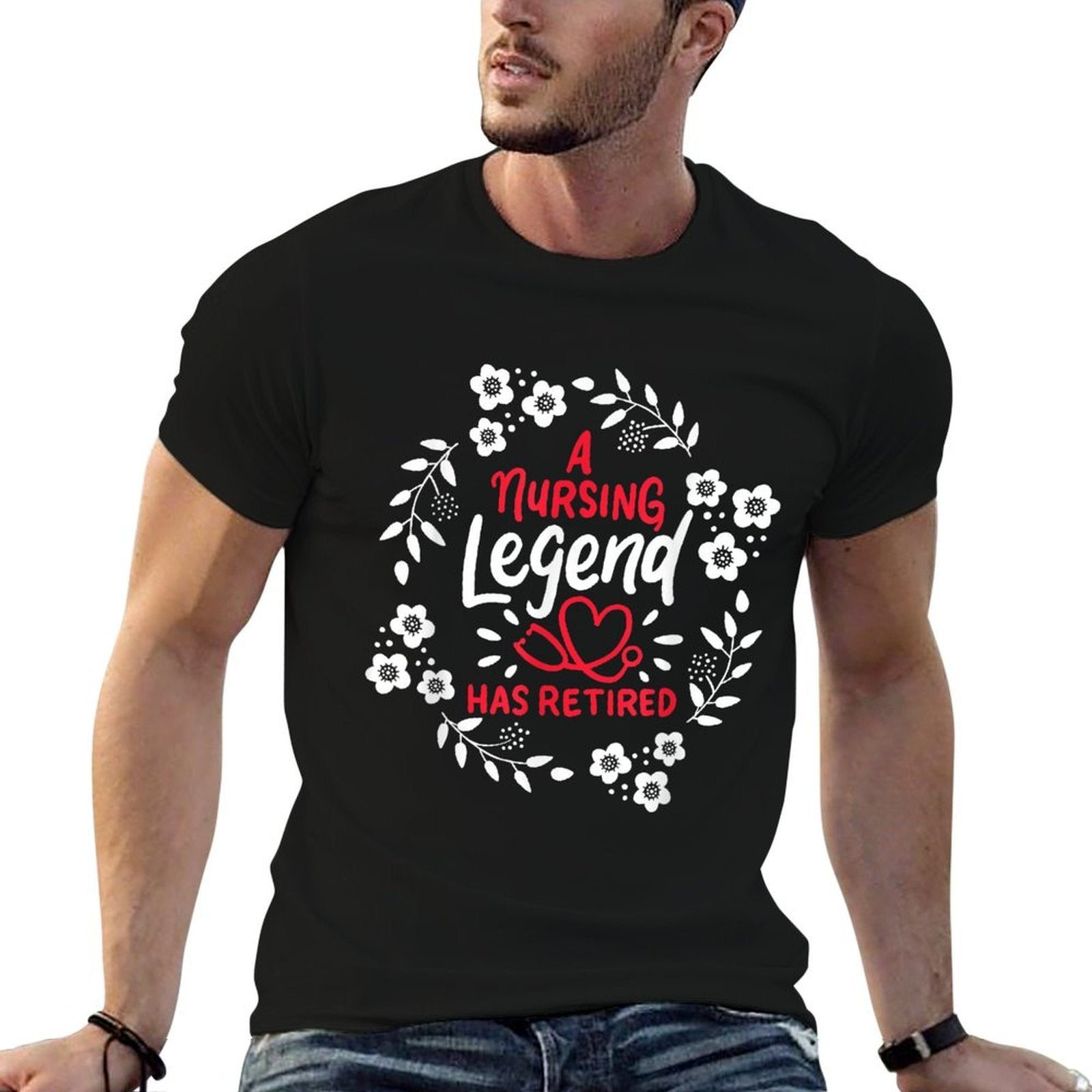A Nursing Legend Has Retired Retirement Nurse  High-quality Stitching T-Shirt