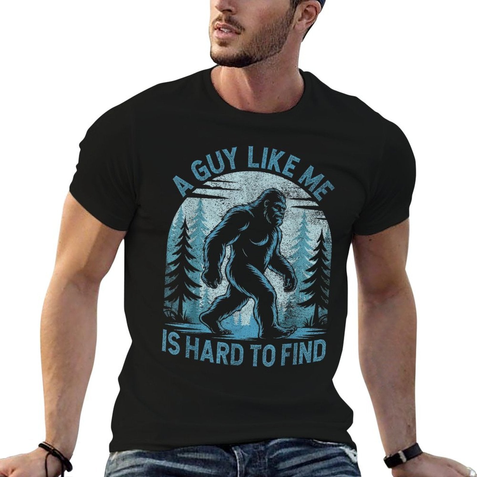 A Guy Like Me Is Hard To Find Forest Bigfoot Funny Men  Versatile T-Shirt