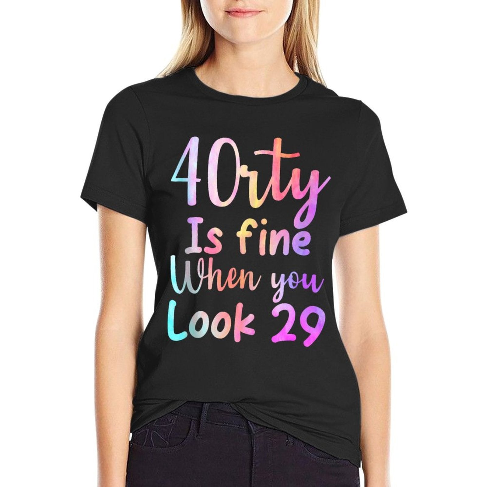 40 Is Fine When You Look 29 Funny 40th Birthday Tie Dye  Lightweight T-Shirt