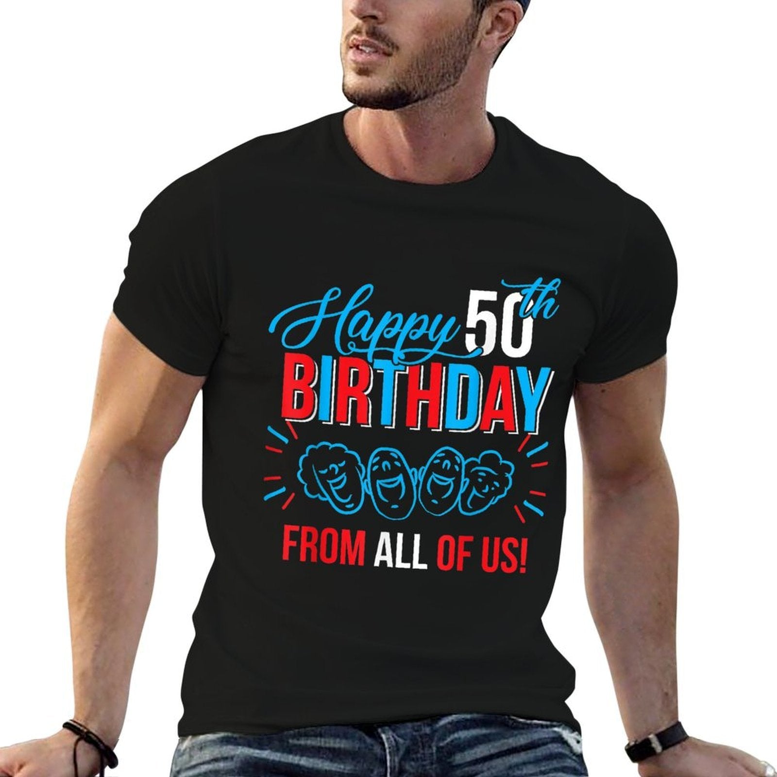 50 Years Old Birthday - Happy 50th Birthday From All Of Us  Ribbed Collar T-Shirt