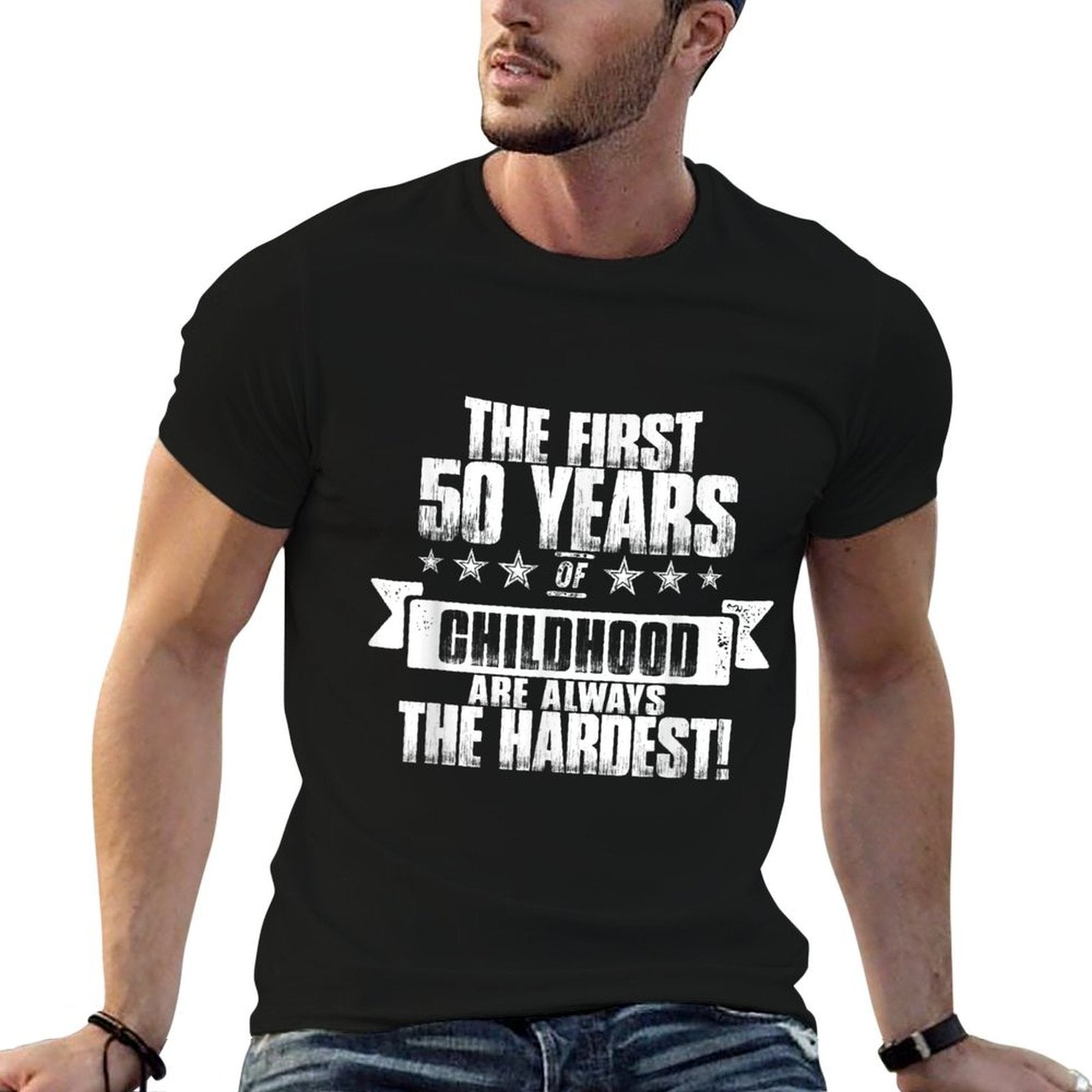50th Birthday For Men, First 50 Years Are The Hardest  Affordable Price T-Shirt