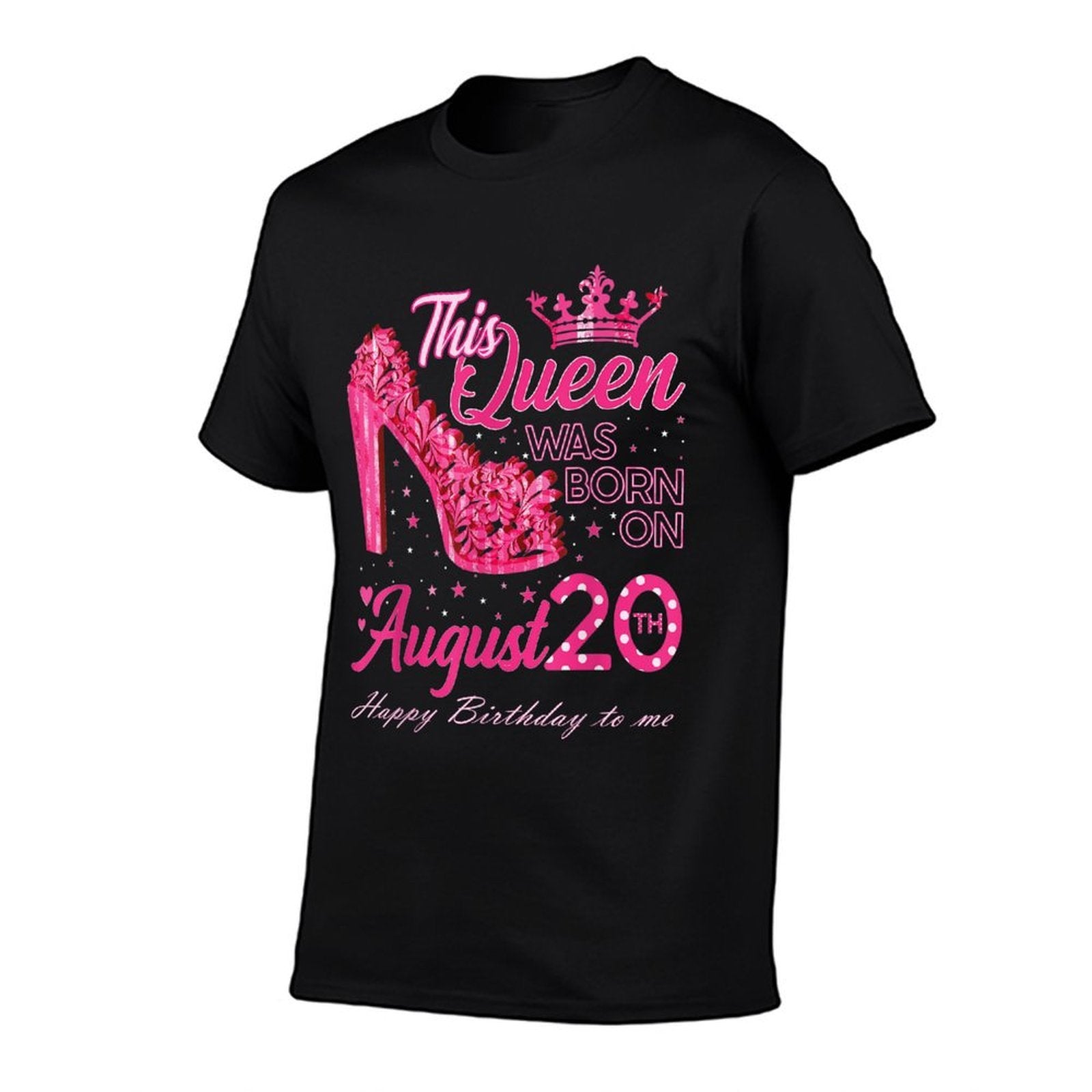 A Queen Was Born on August 20 High Heel August 20th Birthday  Affordable Price T-Shirt