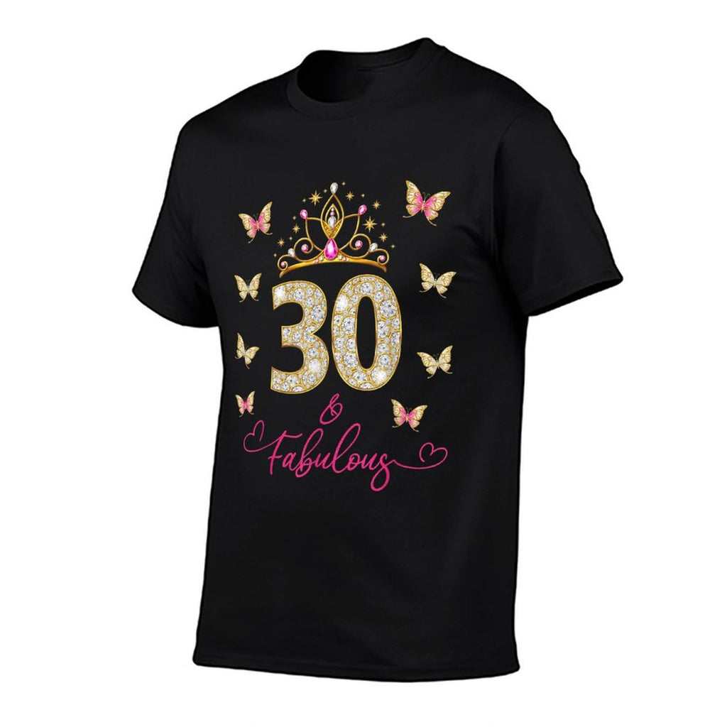30 And Fabulous, 30 Years Old Women, 30th Birthday  Summer-ready Fabric T-Shirt