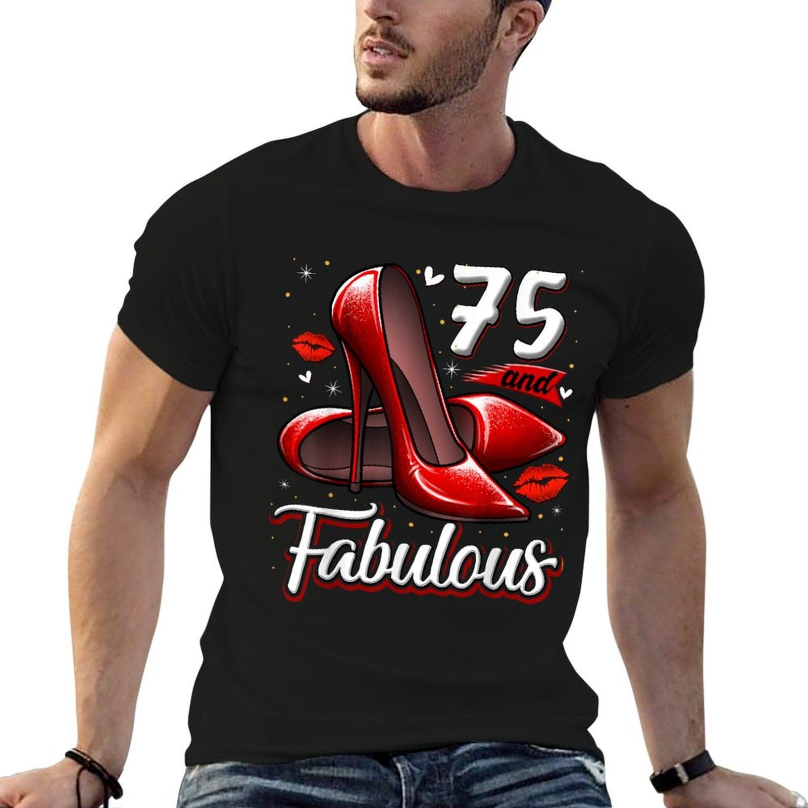 75 And Fabulous High Heels Stepping Into My 75th Birthday  Quick-drying T-Shirt