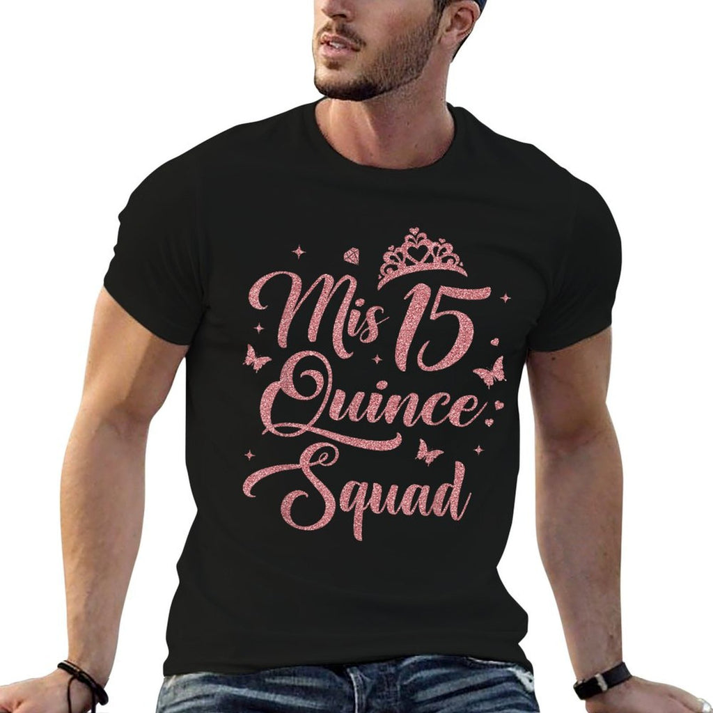 15th Birthday Decorations Mis Quince Squad Quinceanera  Polyester Blend T-Shirt