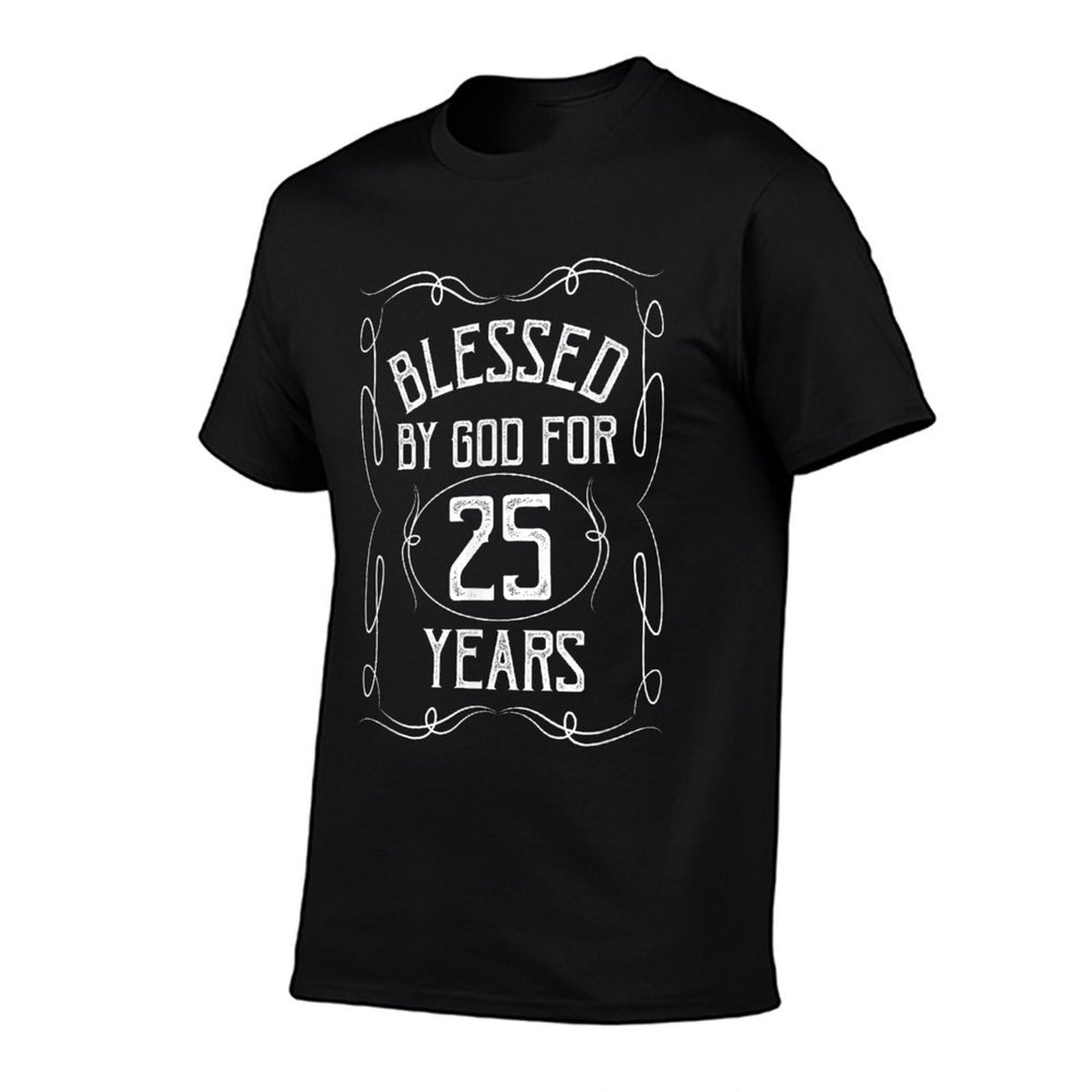 25 Year Old Christian Blessed by God 25th Birthday  Cotton T-Shirt