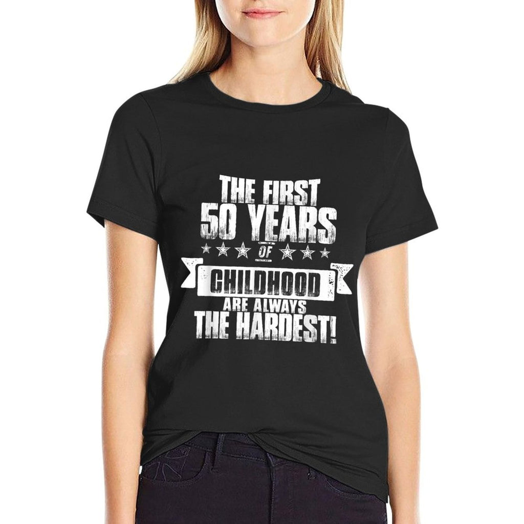 50th Birthday For Men, First 50 Years Are The Hardest  Affordable Price T-Shirt