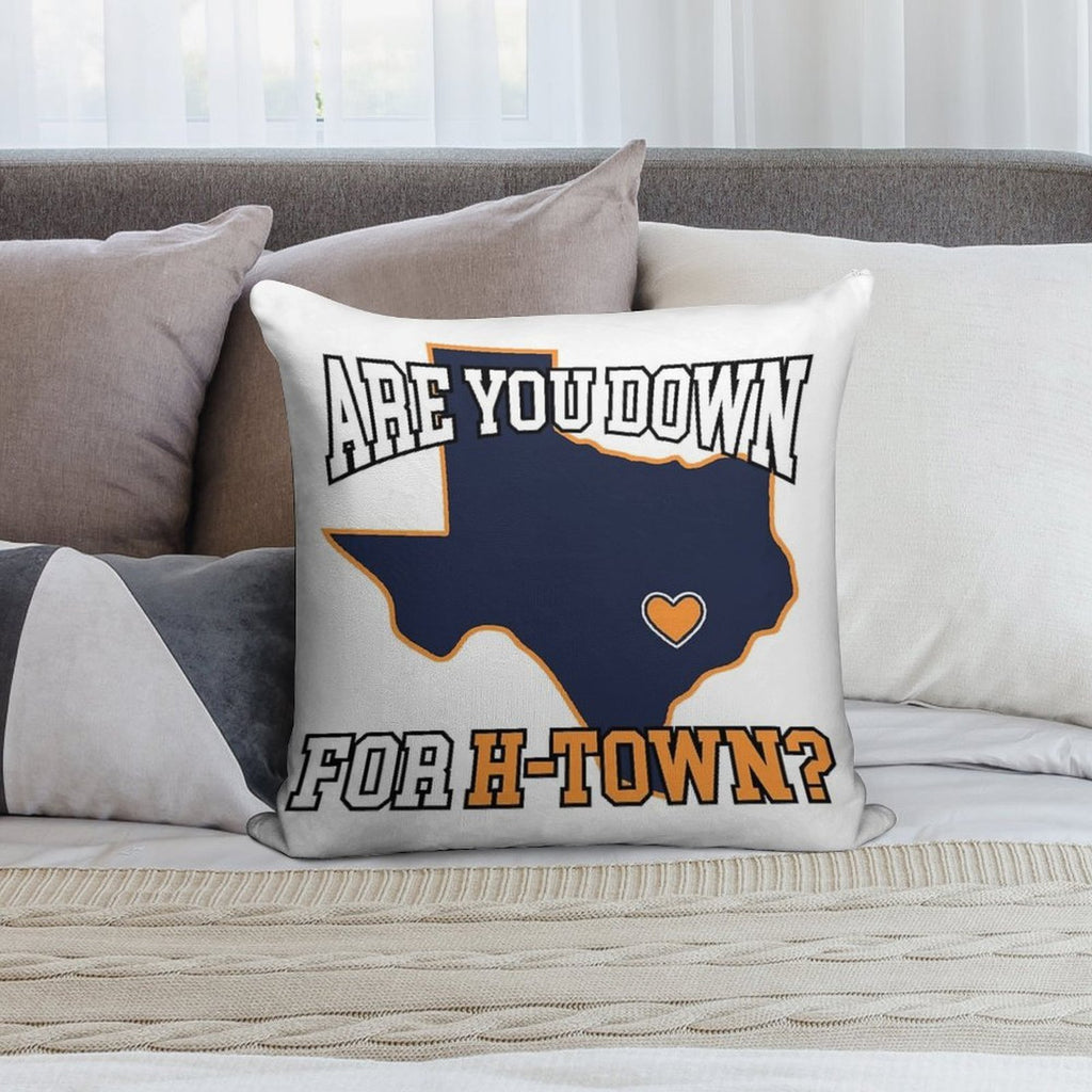 Are You Down For H-Town Soft Shrink-Resistant Throw Pillow