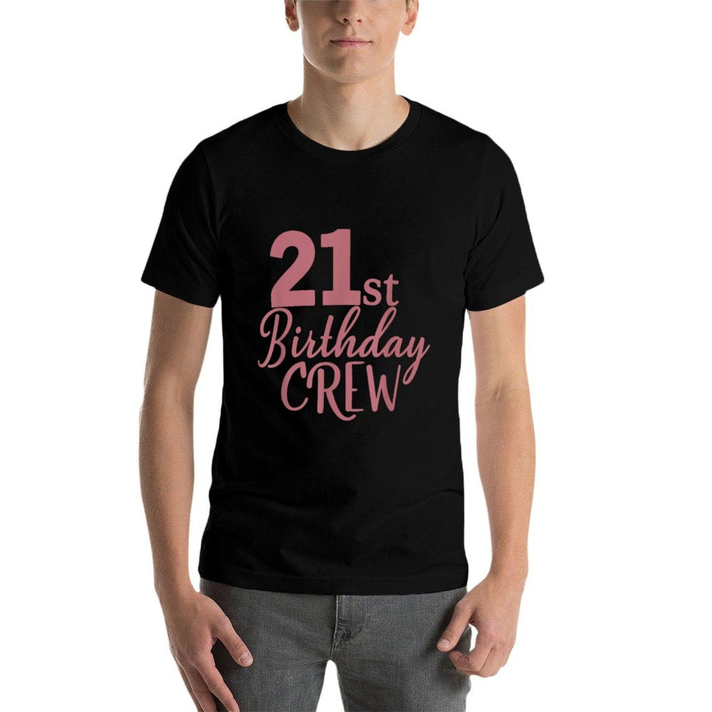 21st Birthday Crew Women 21 Years Old Group Matching Party  Soft T-Shirt