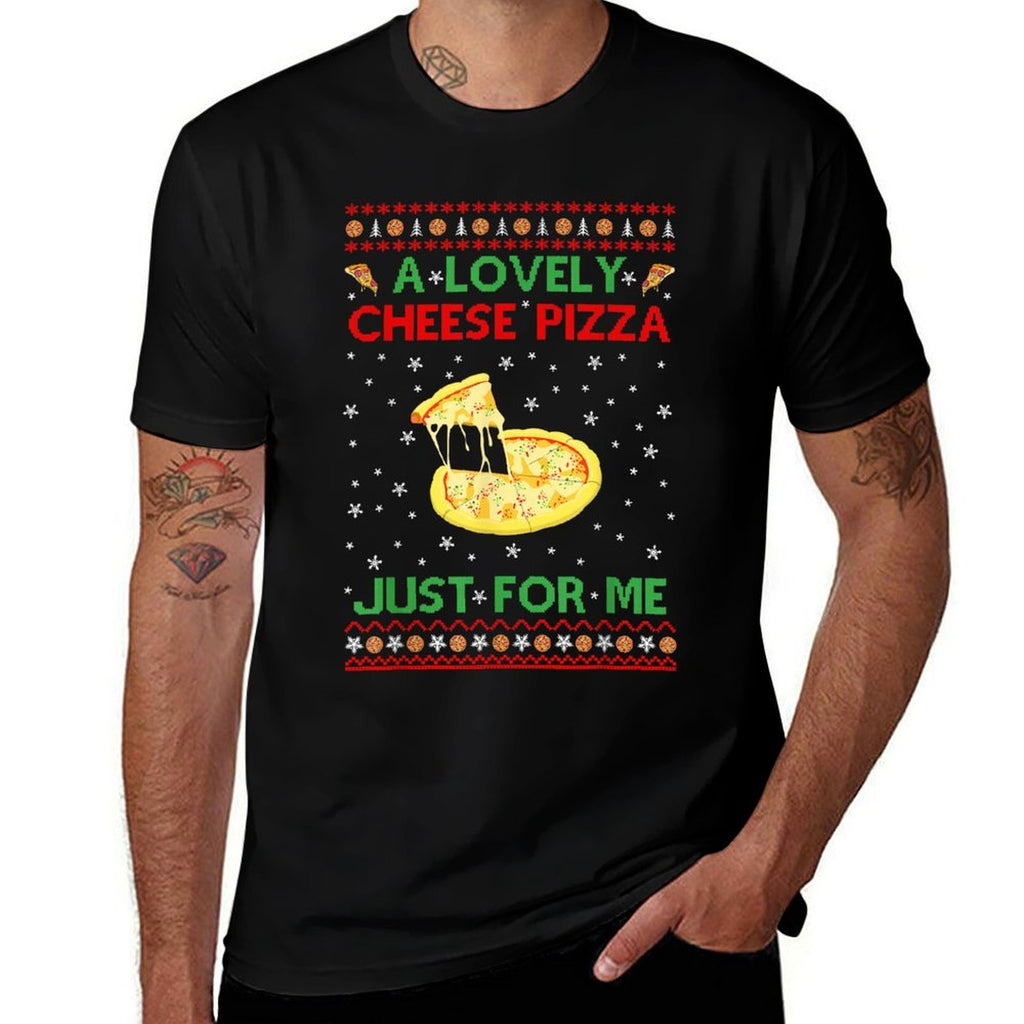 A Lovely Cheese Pizza Alone Funny Kevin X-Mas Home  Easy-care T-Shirt