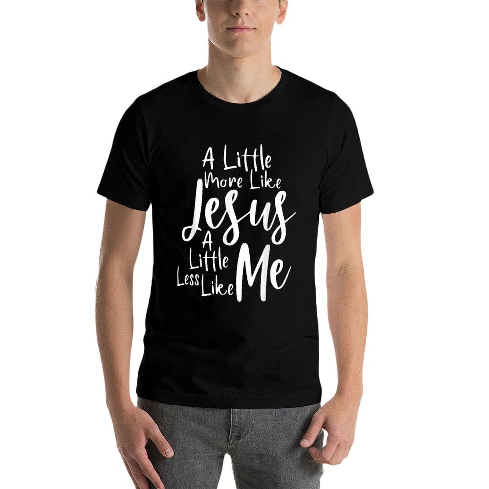 A Little More Like Jesus And Less Like Me  Vintage-inspired T-Shirt