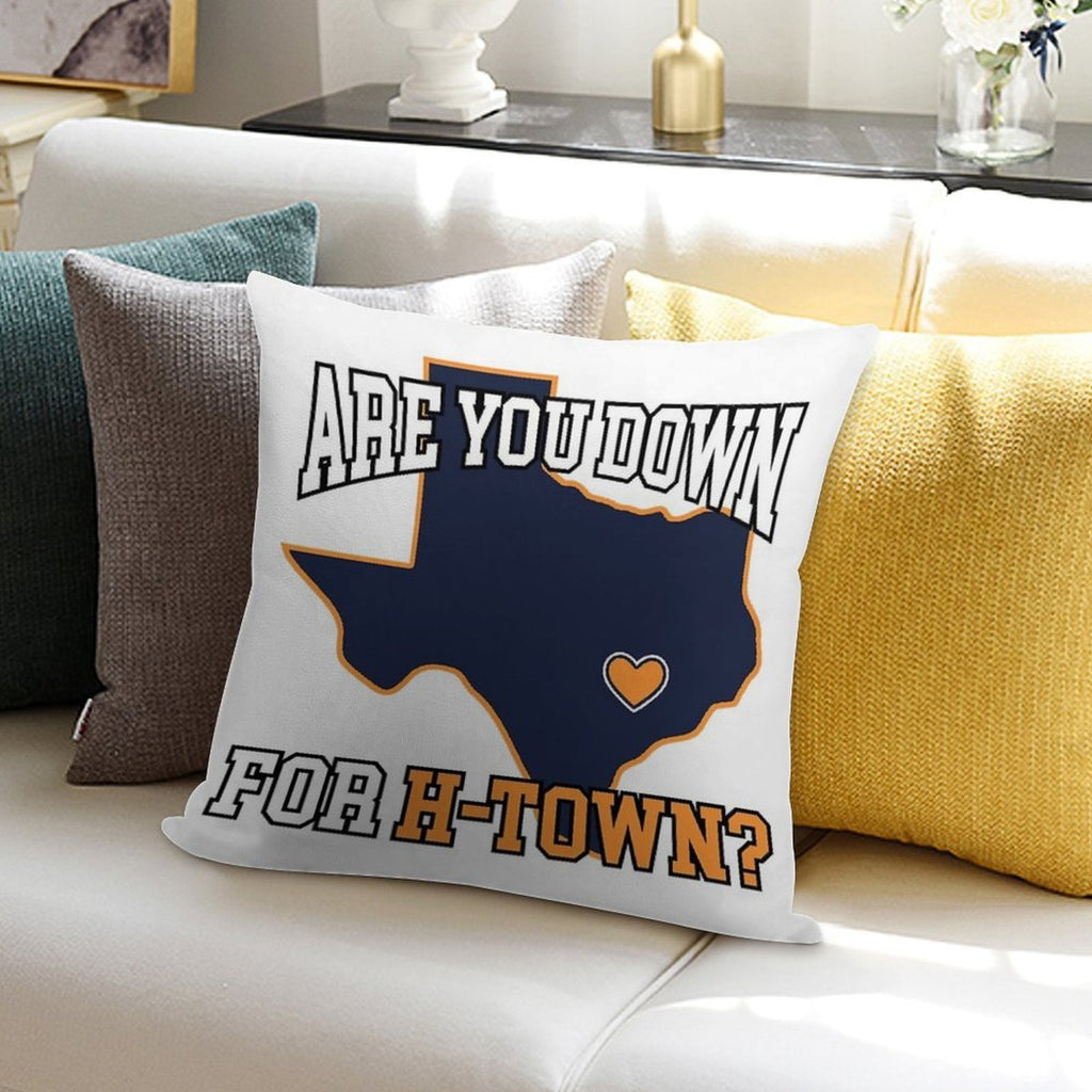 Are You Down For H-Town Soft Shrink-Resistant Throw Pillow