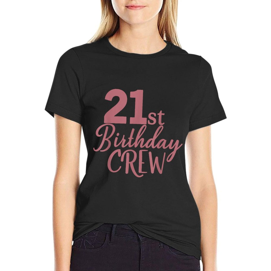 21st Birthday Crew Women 21 Years Old Group Matching Party  Soft T-Shirt