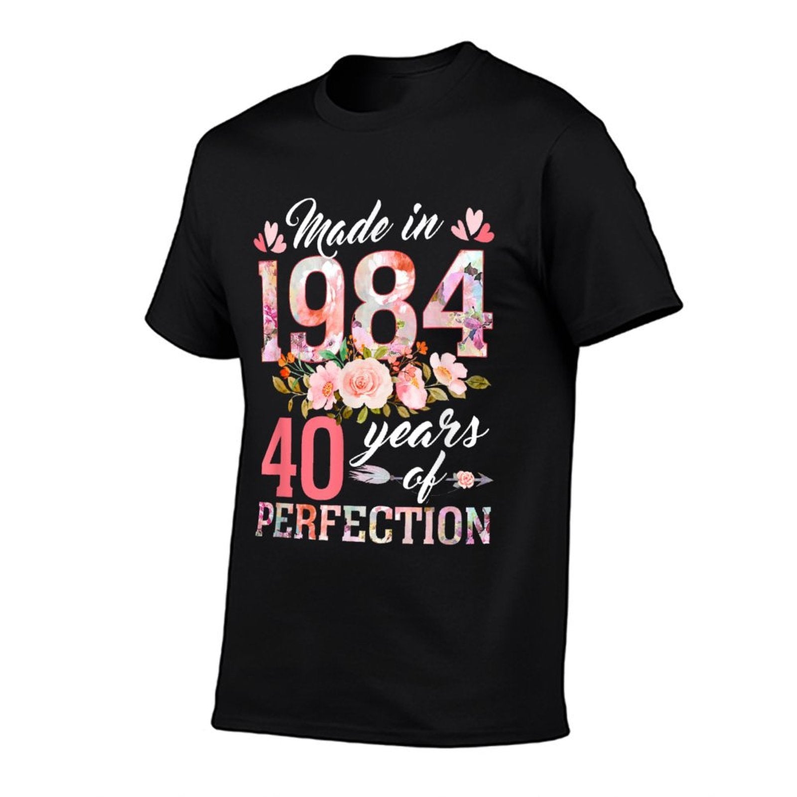 40 Years Old Gifts Women Born In 1984 Floral 40th Birthday  Versatile T-Shirt