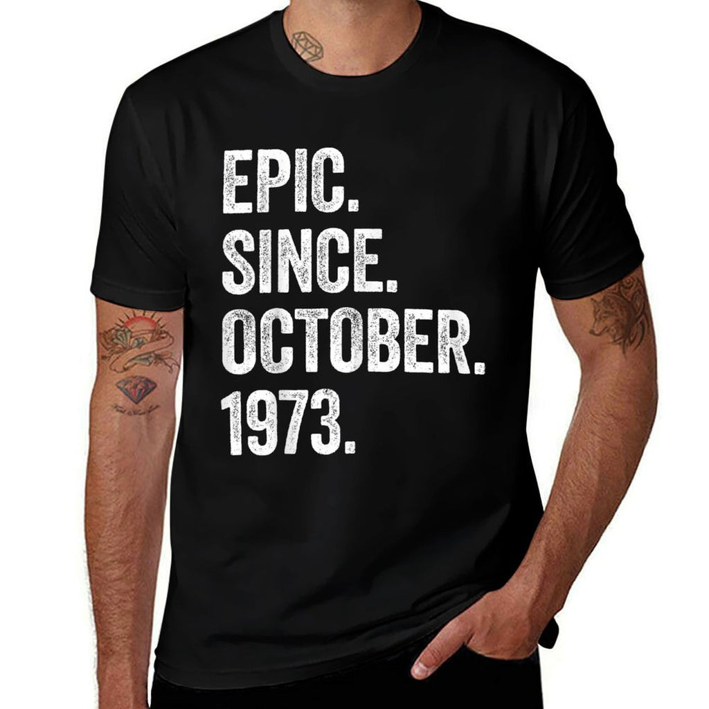 50 Years Old Epic Since October 1973 50th Birthday  Moisture-wicking T-Shirt