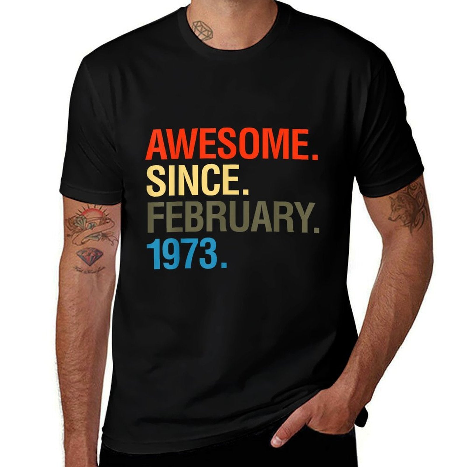 50th Birthday Gifts - Awesome Since February 1973  Versatile T-Shirt